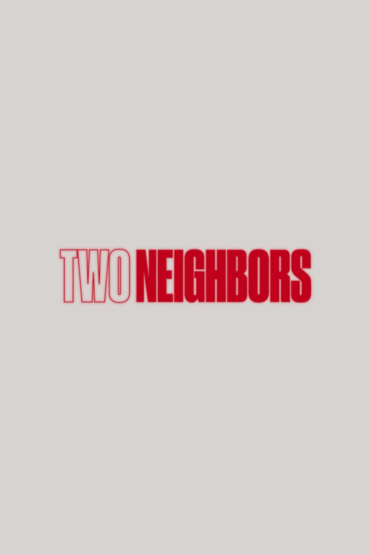 Pôster de Two Neighbors