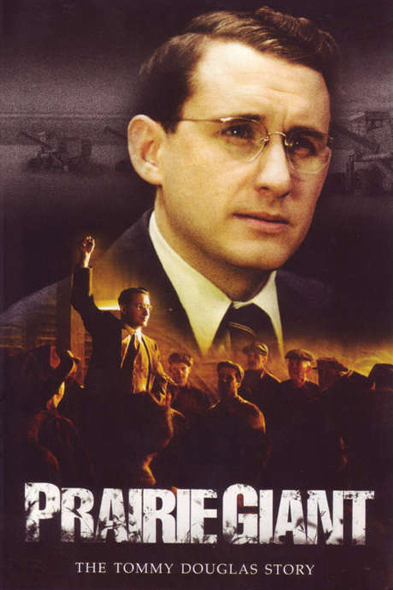 Pôster de Prairie Giant: The Tommy Douglas Story