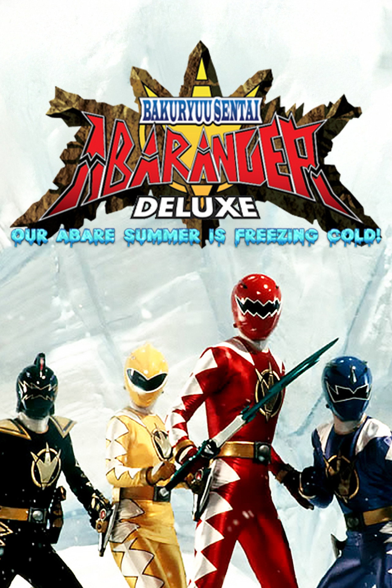 Pôster de Bakuryu Sentai Abaranger DELUXE: Abare Summer is Freezing Cold!