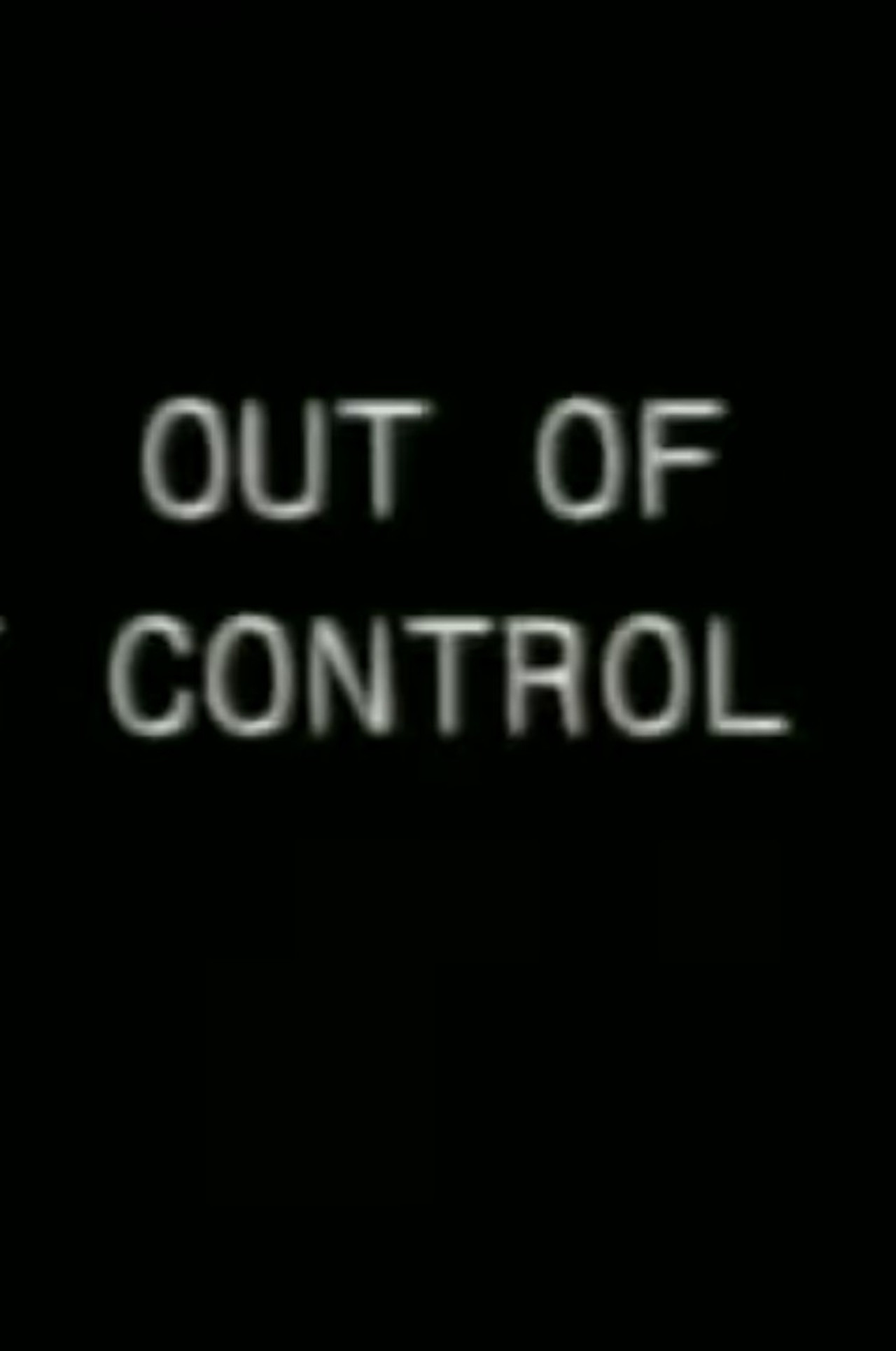 Pôster de Out of Control