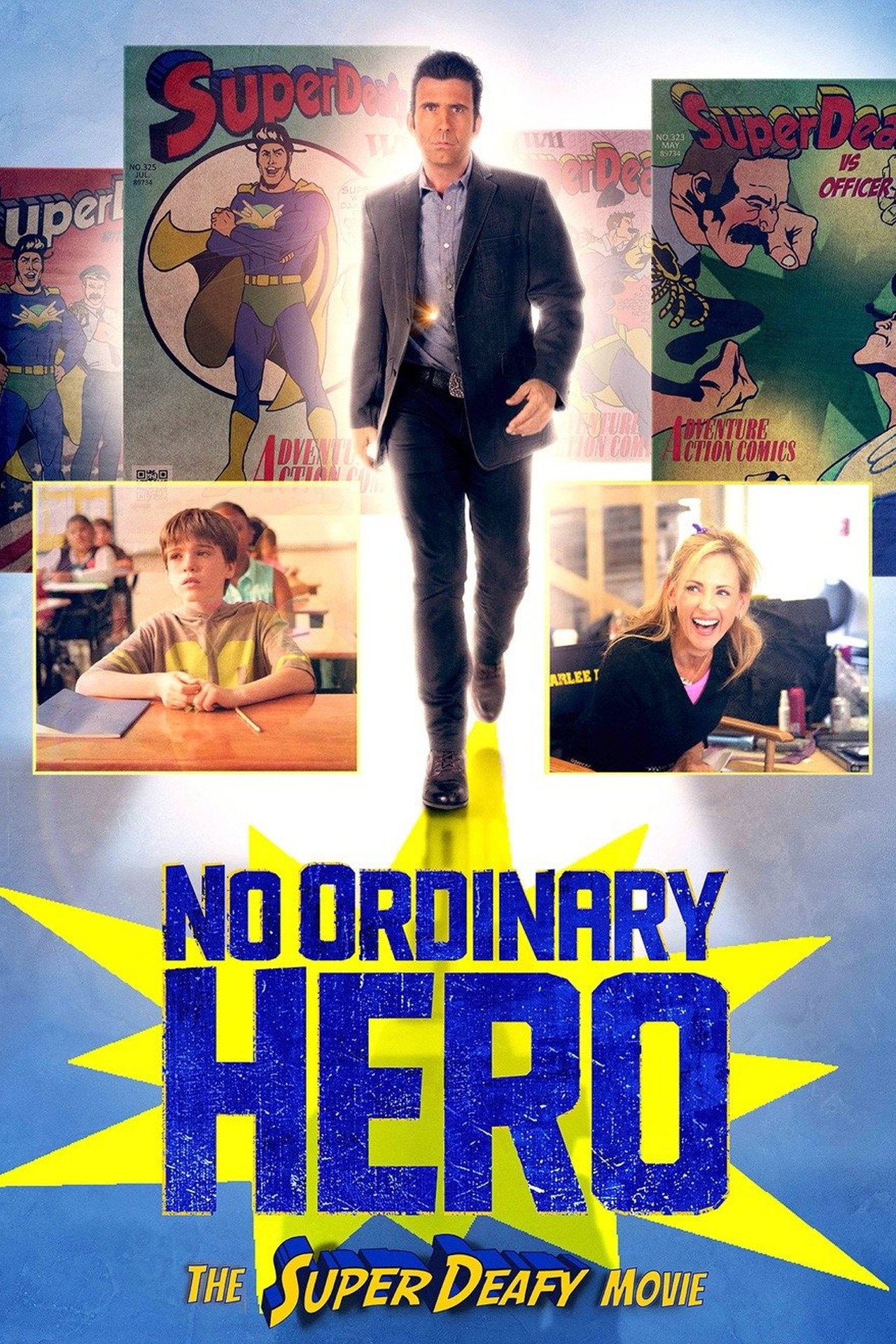 Pôster de No Ordinary Hero: The SuperDeafy Movie