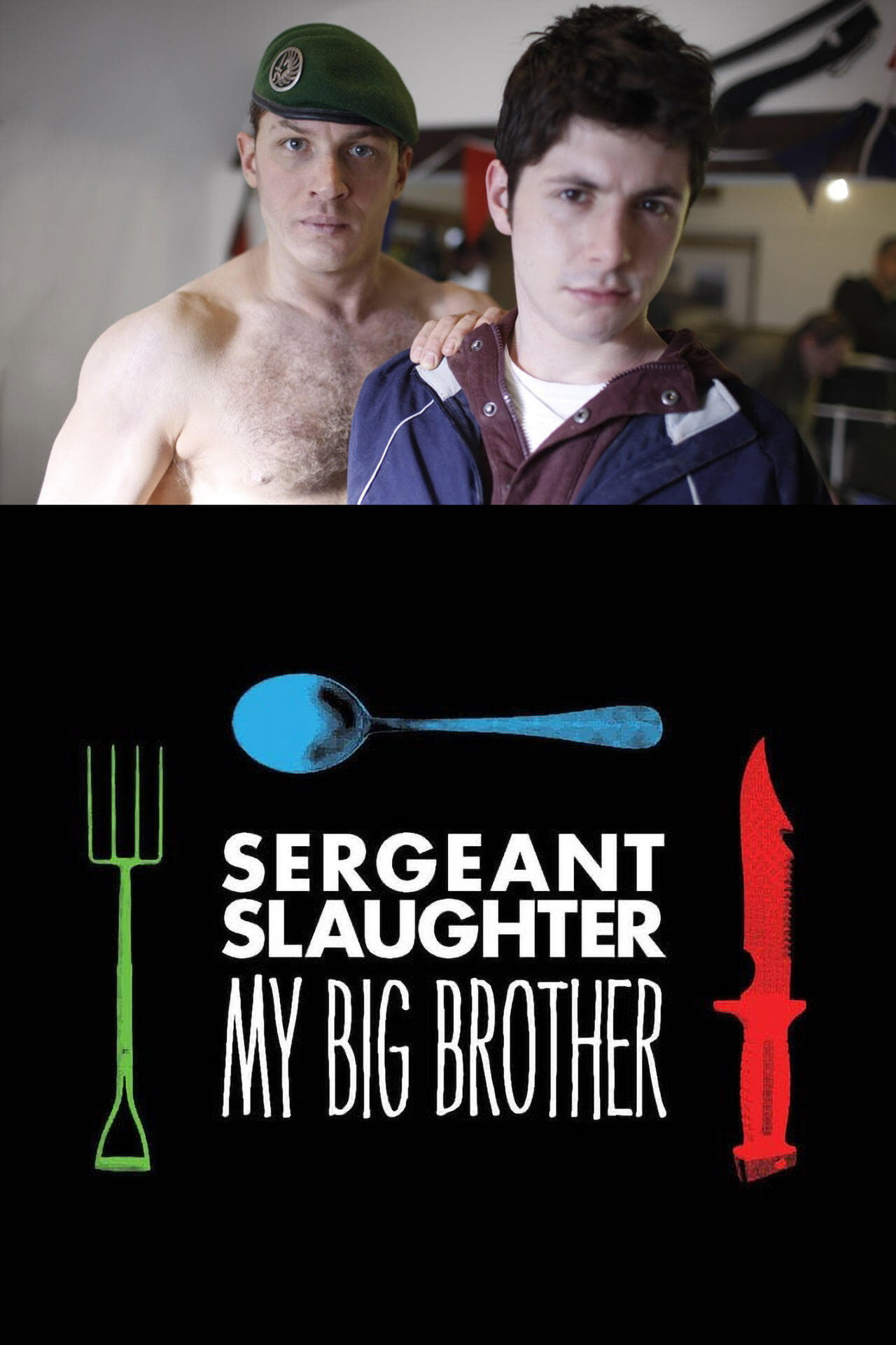 Pôster de Sergeant Slaughter, My Big Brother