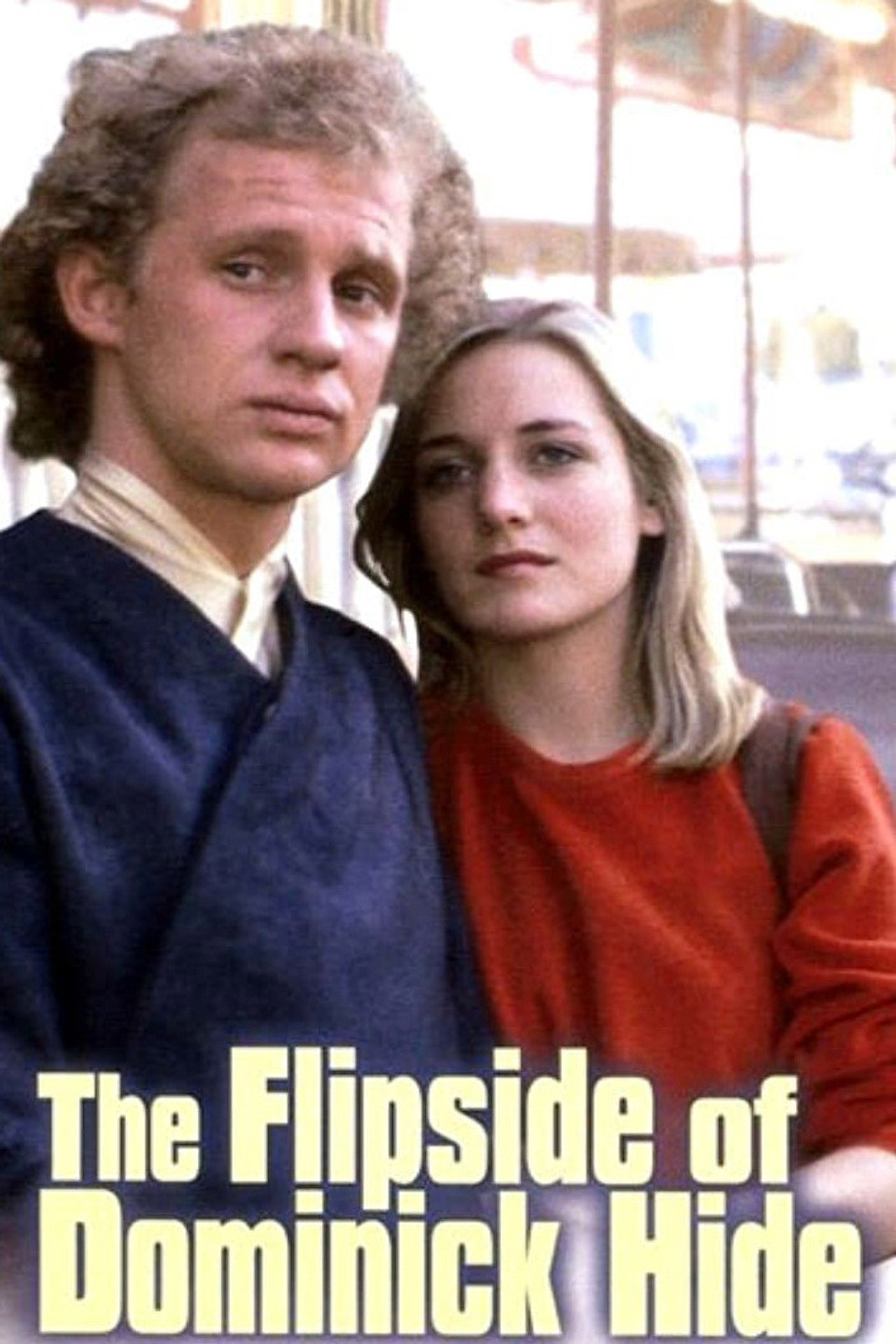 Pôster de The Flipside of Dominick Hide