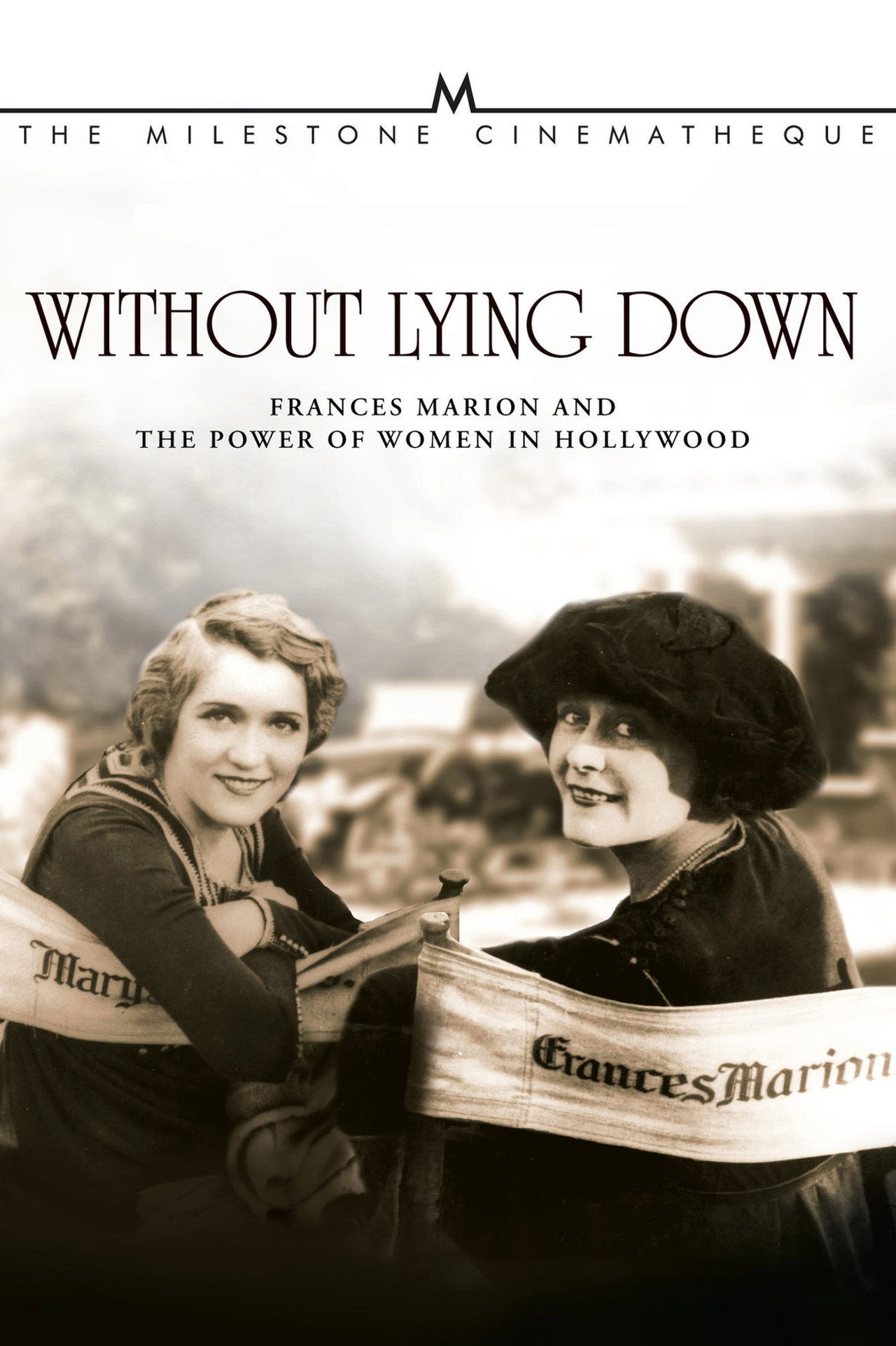 Pôster de Without Lying Down: Frances Marion and the Power of Women in Hollywood