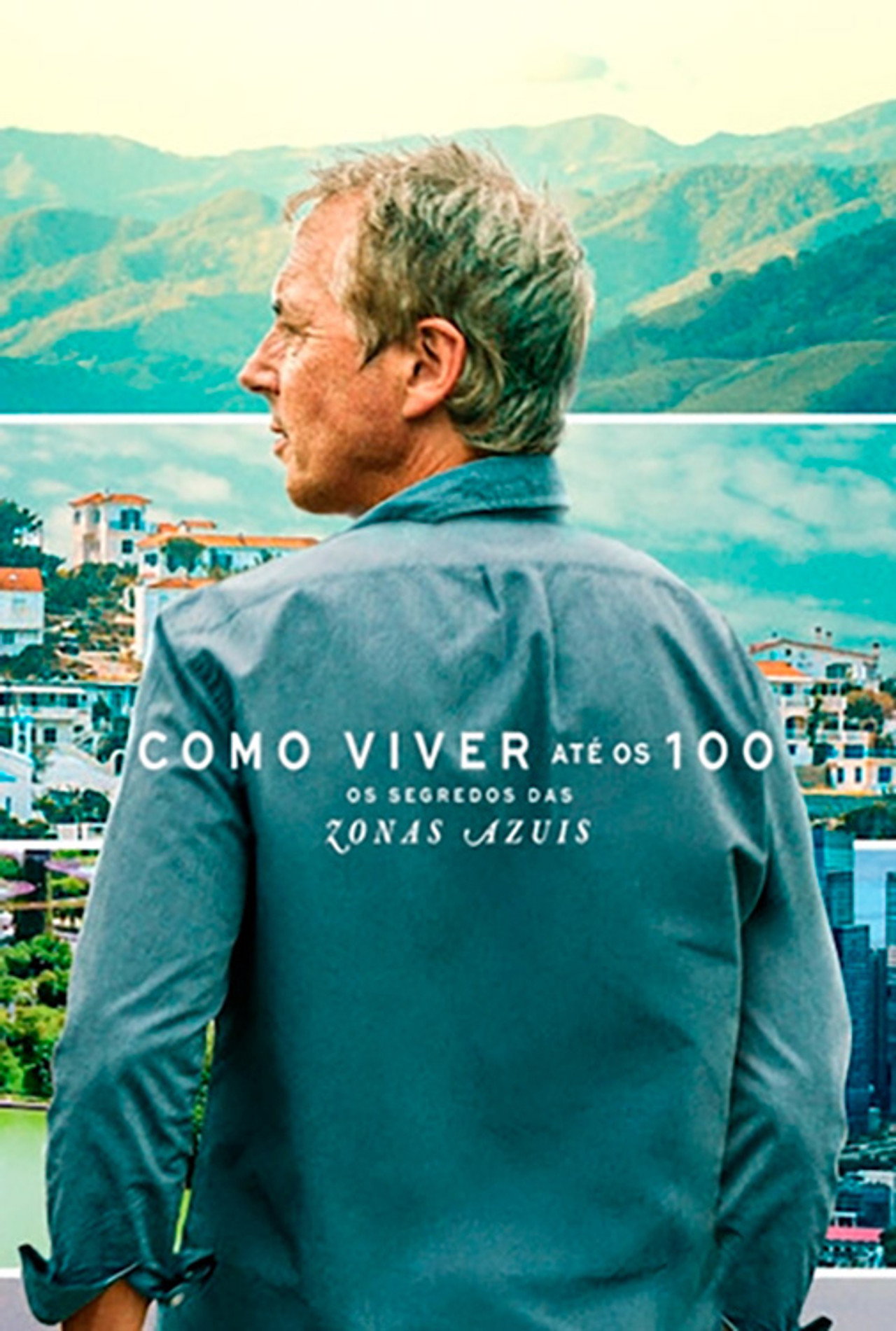 Pôster de Como Viver até os 100: Os Segredos das Zonas Azuis