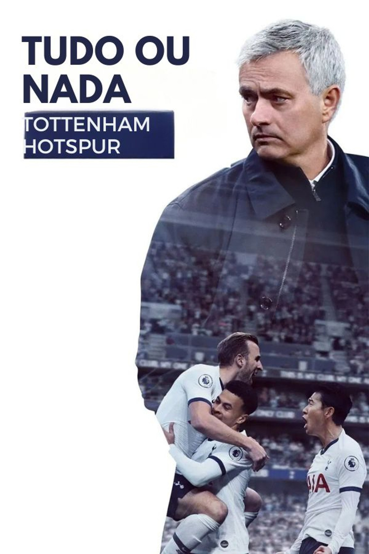 Pôster de Tudo ou Nada: Tottenham Hotspur