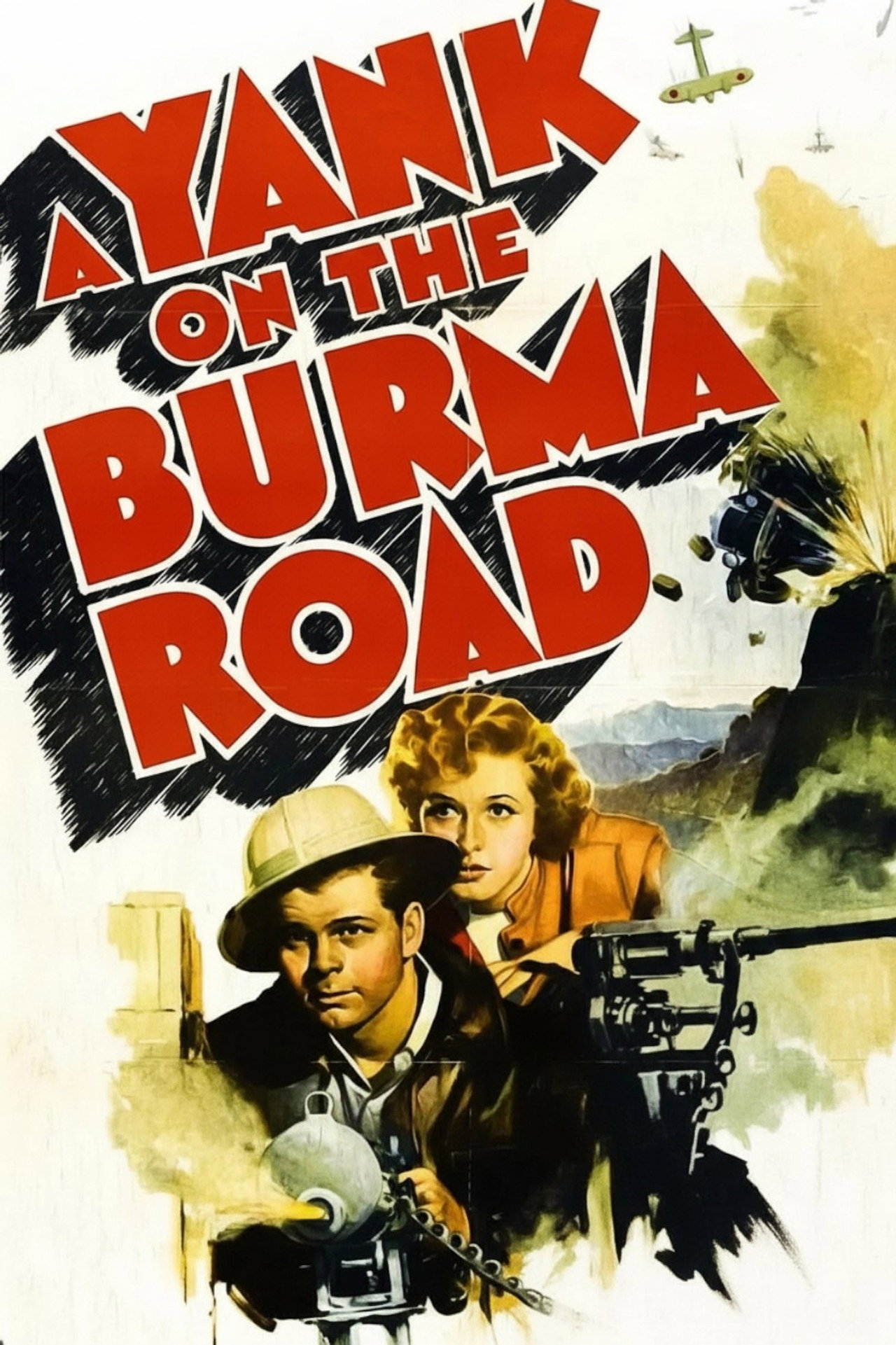 Pôster de A Yank on the Burma Road