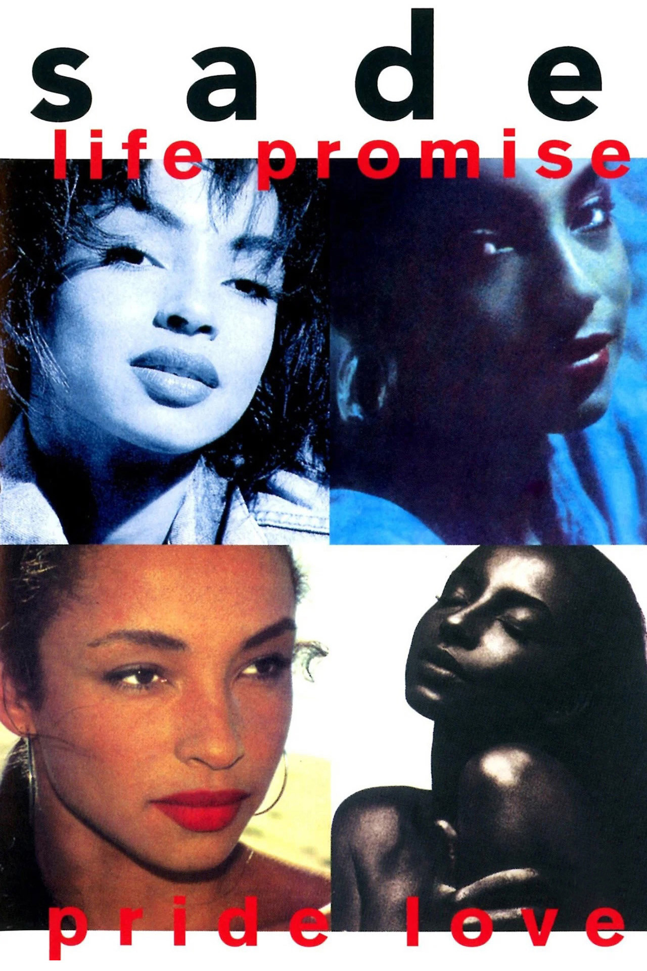 Pôster de Sade: Life Promise Pride Love