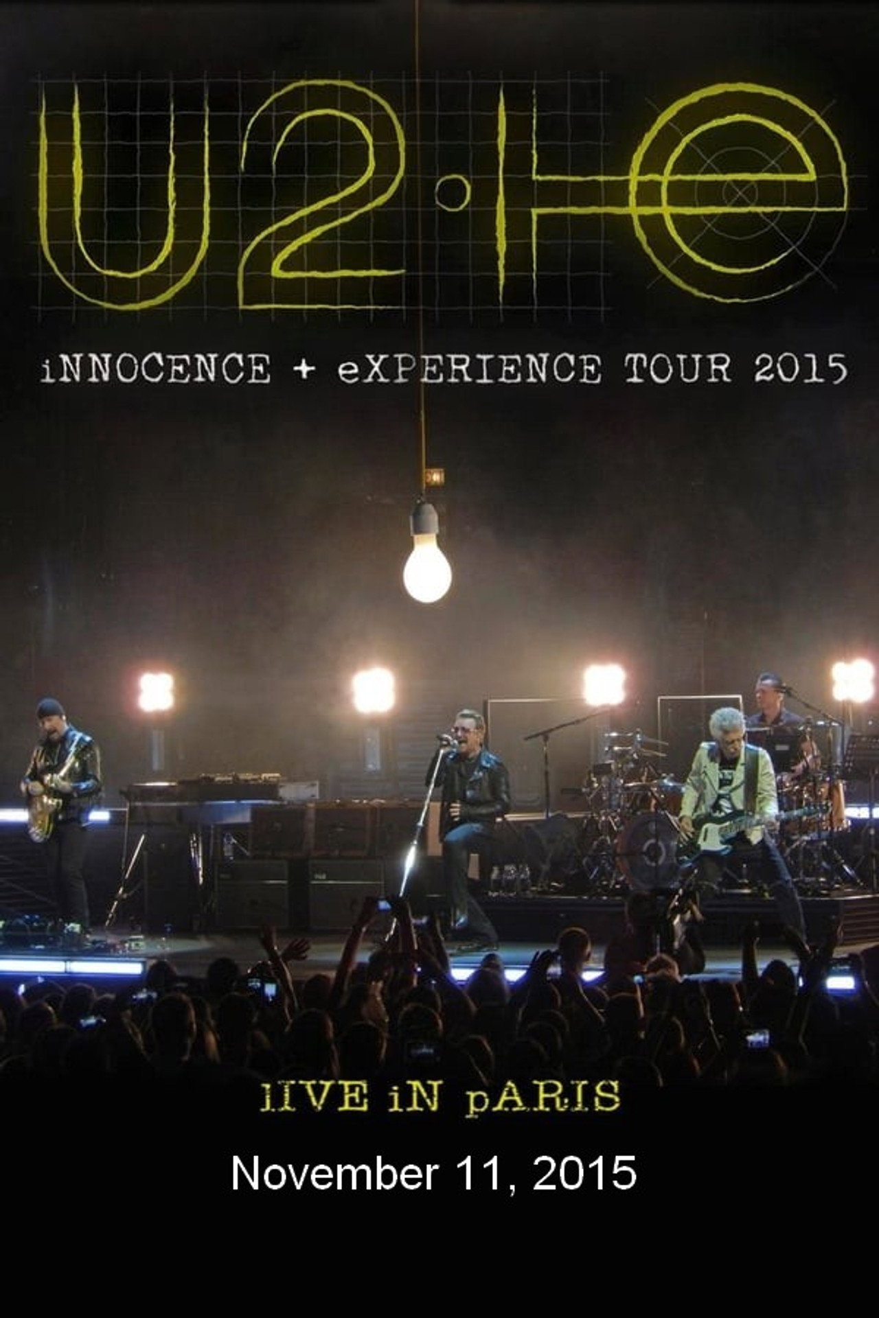 Pôster de U2: iNNOCENCE + eXPERIENCE Live in Paris - 11/11/2015