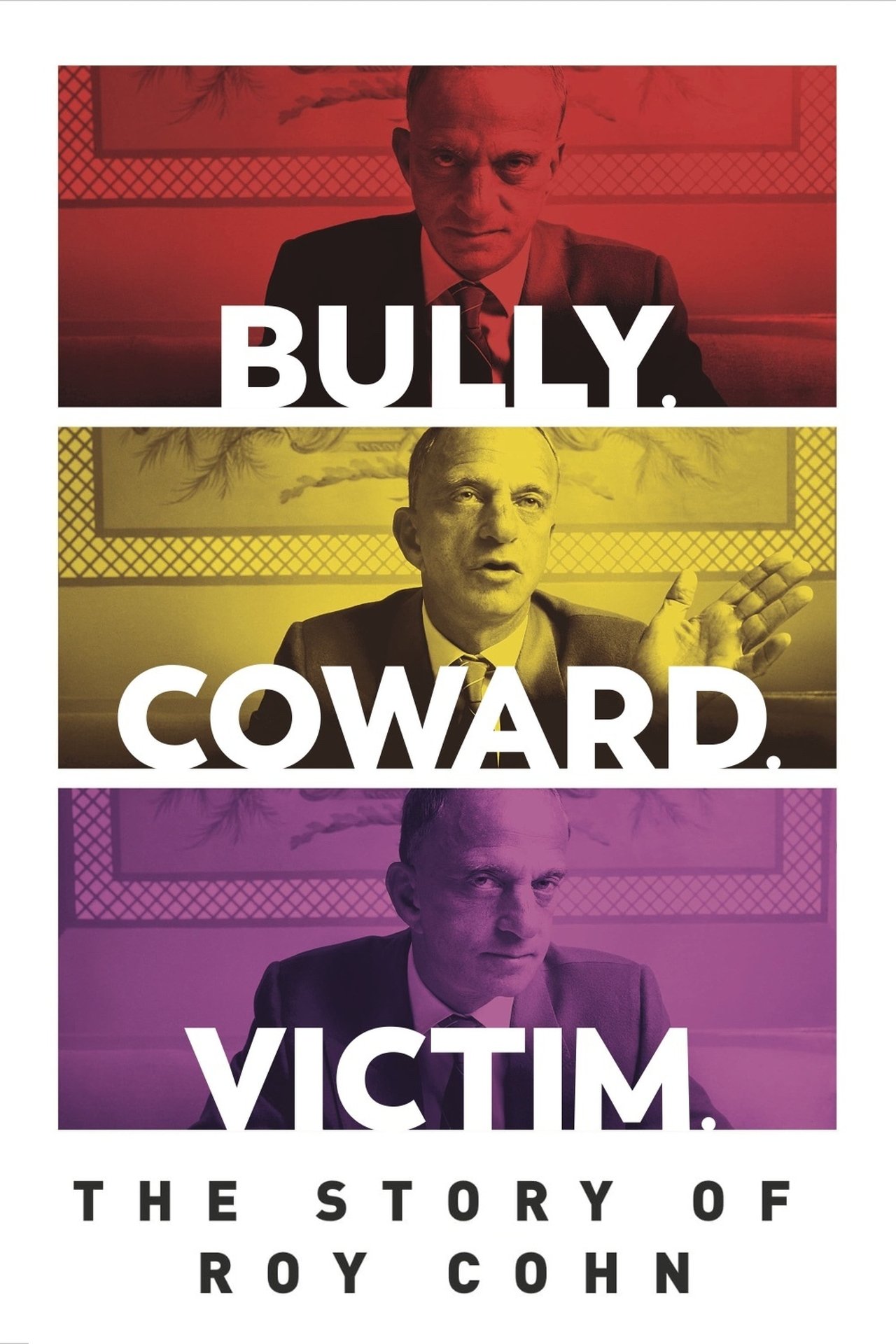 Pôster de Bully. Covarde. Vítima. A História de Roy Cohn