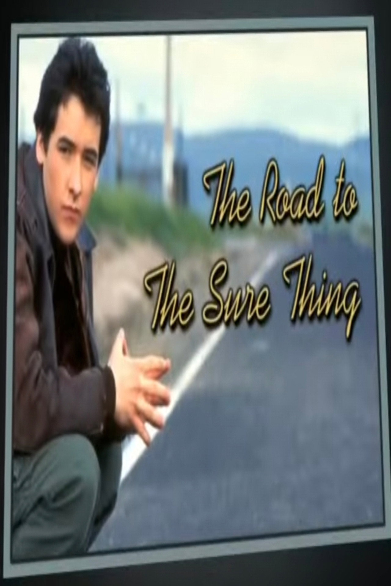 Pôster de The Road to The Sure Thing