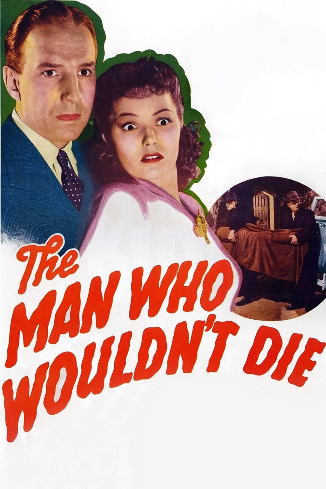 Pôster de The Man Who Wouldn't Die
