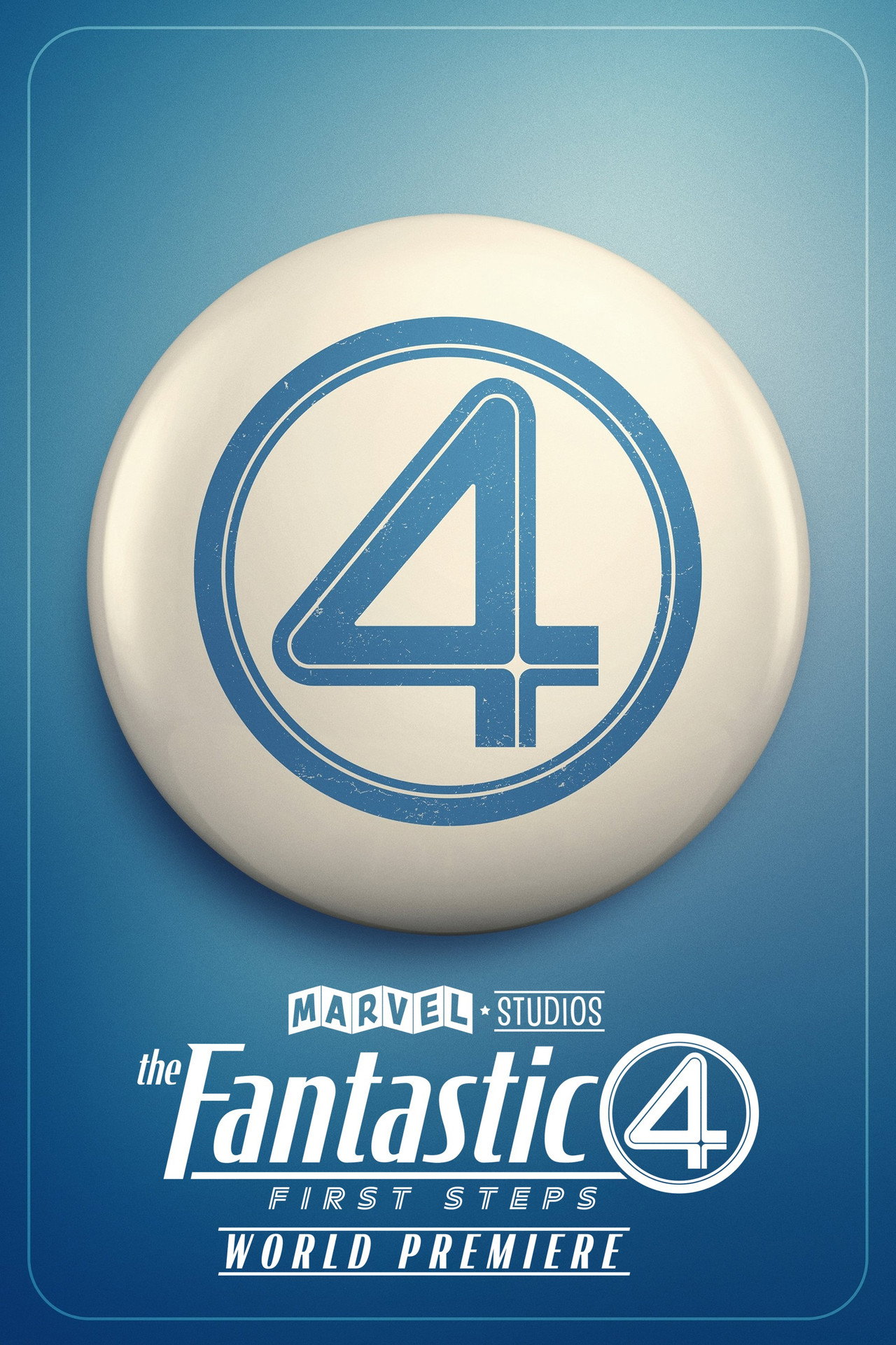 Pôster de Marvel Studios' The Fantastic Four: First Steps - World Premiere
