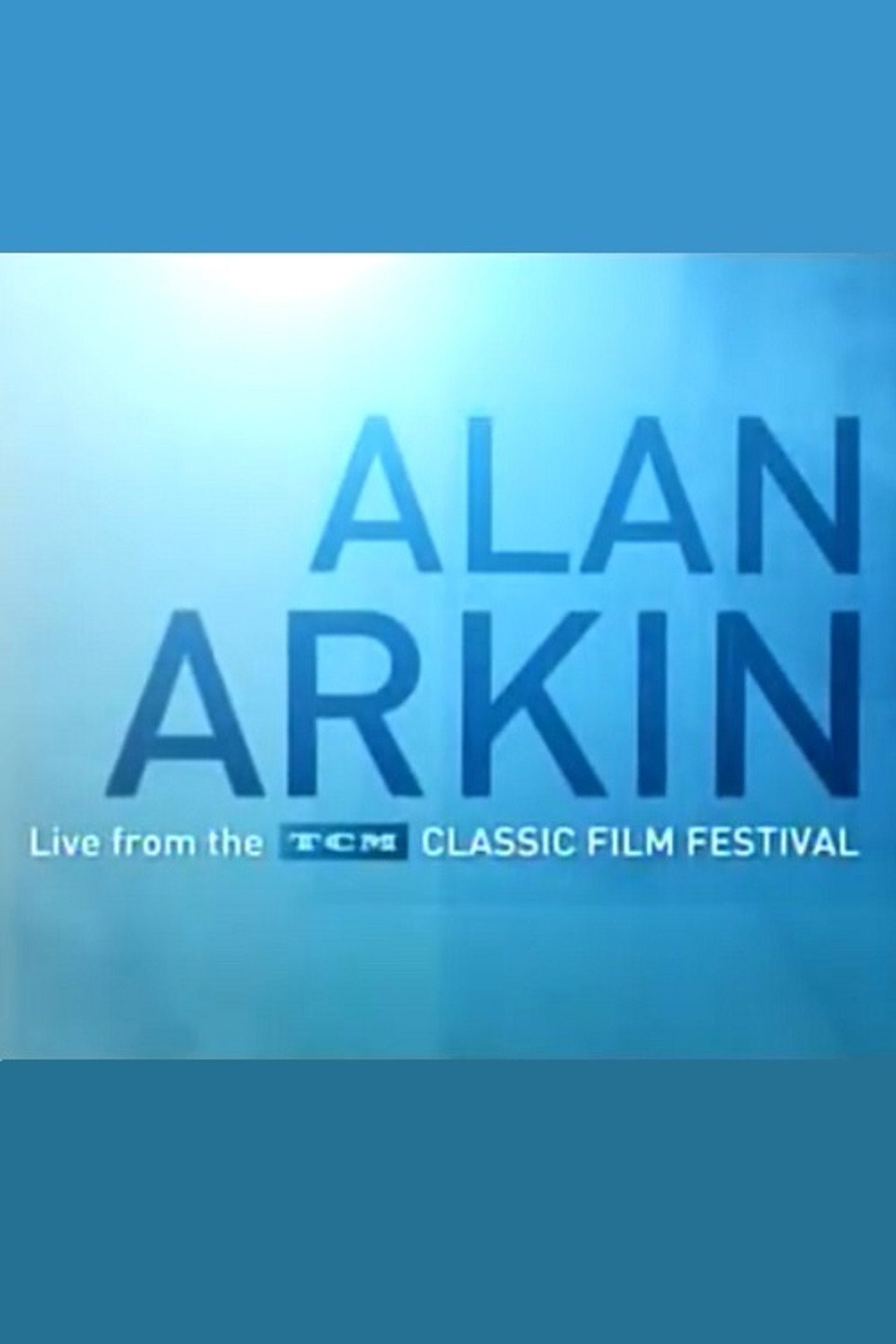Pôster de Alan Arkin: Live from the TCM Classic Film Festival