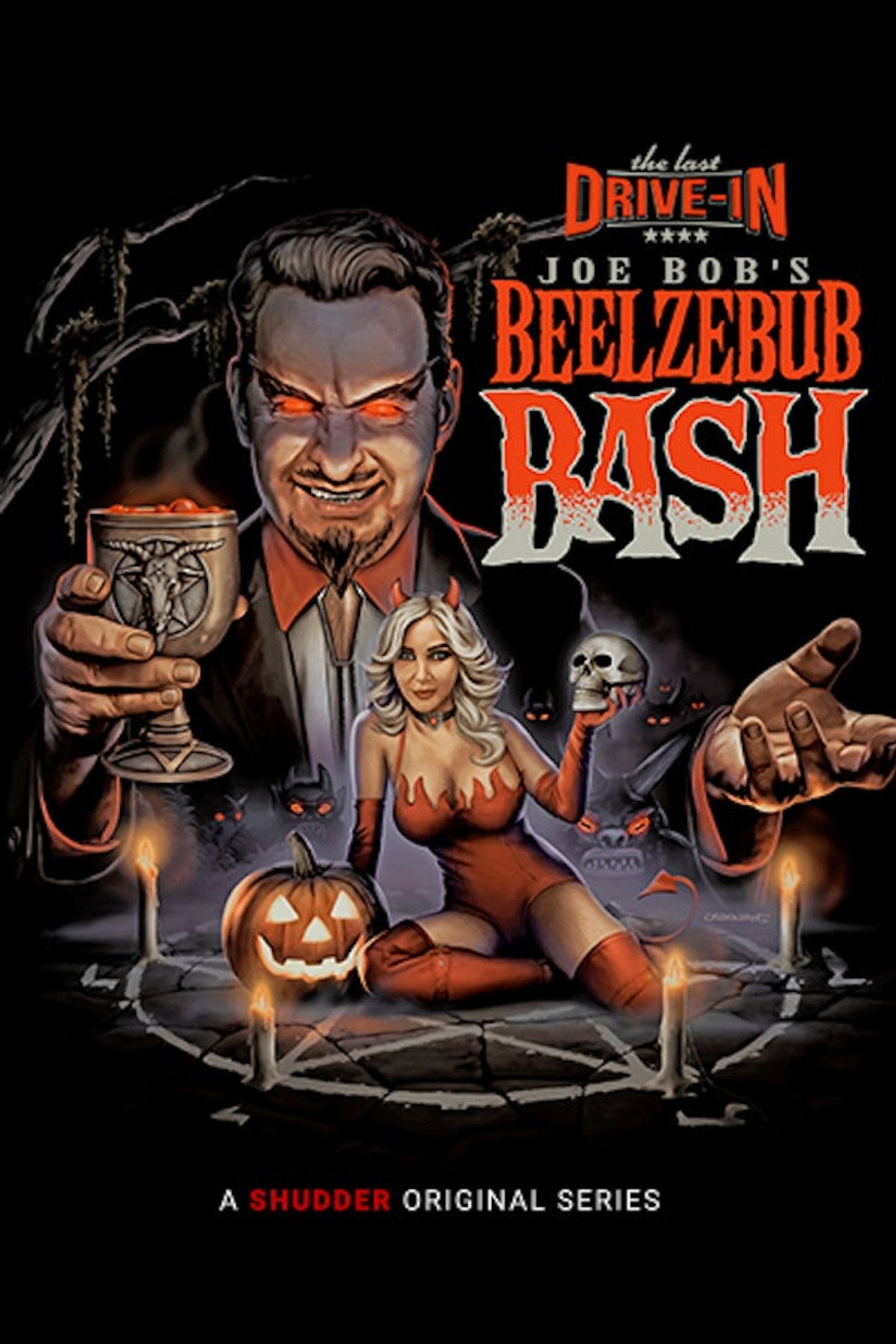 Pôster de The Last Drive-In with Joe Bob Briggs: Joe Bob's Beelzebub Bash