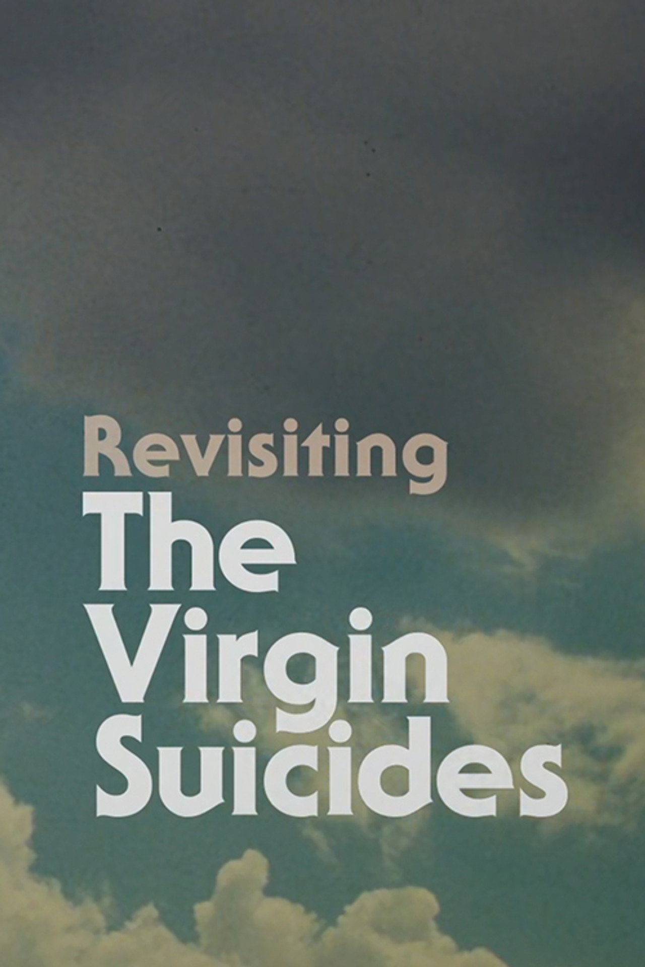 Pôster de Revisiting The Virgin Suicides