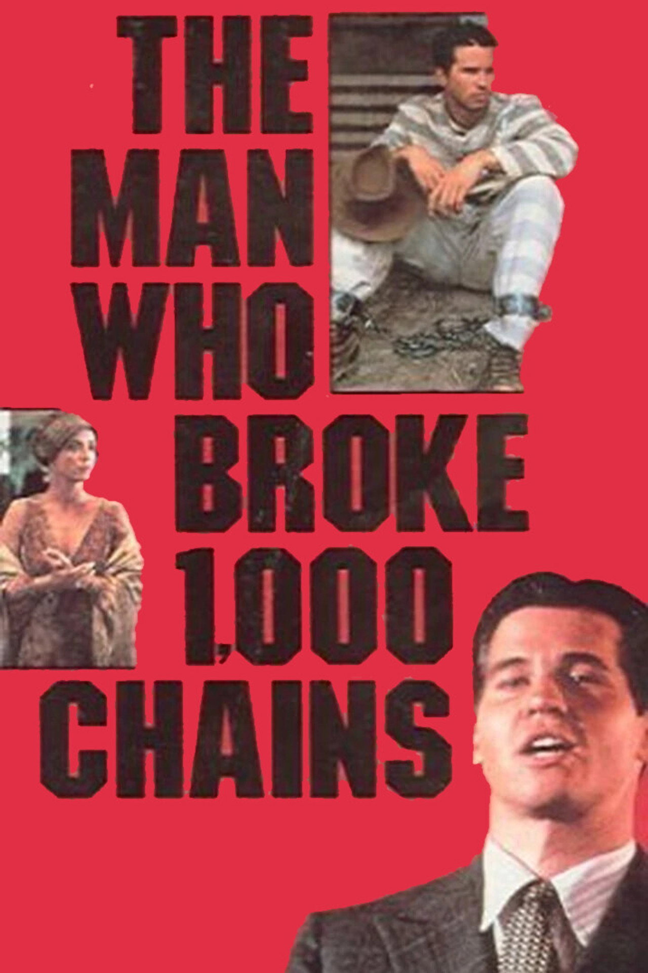 Pôster de The Man Who Broke 1,000 Chains