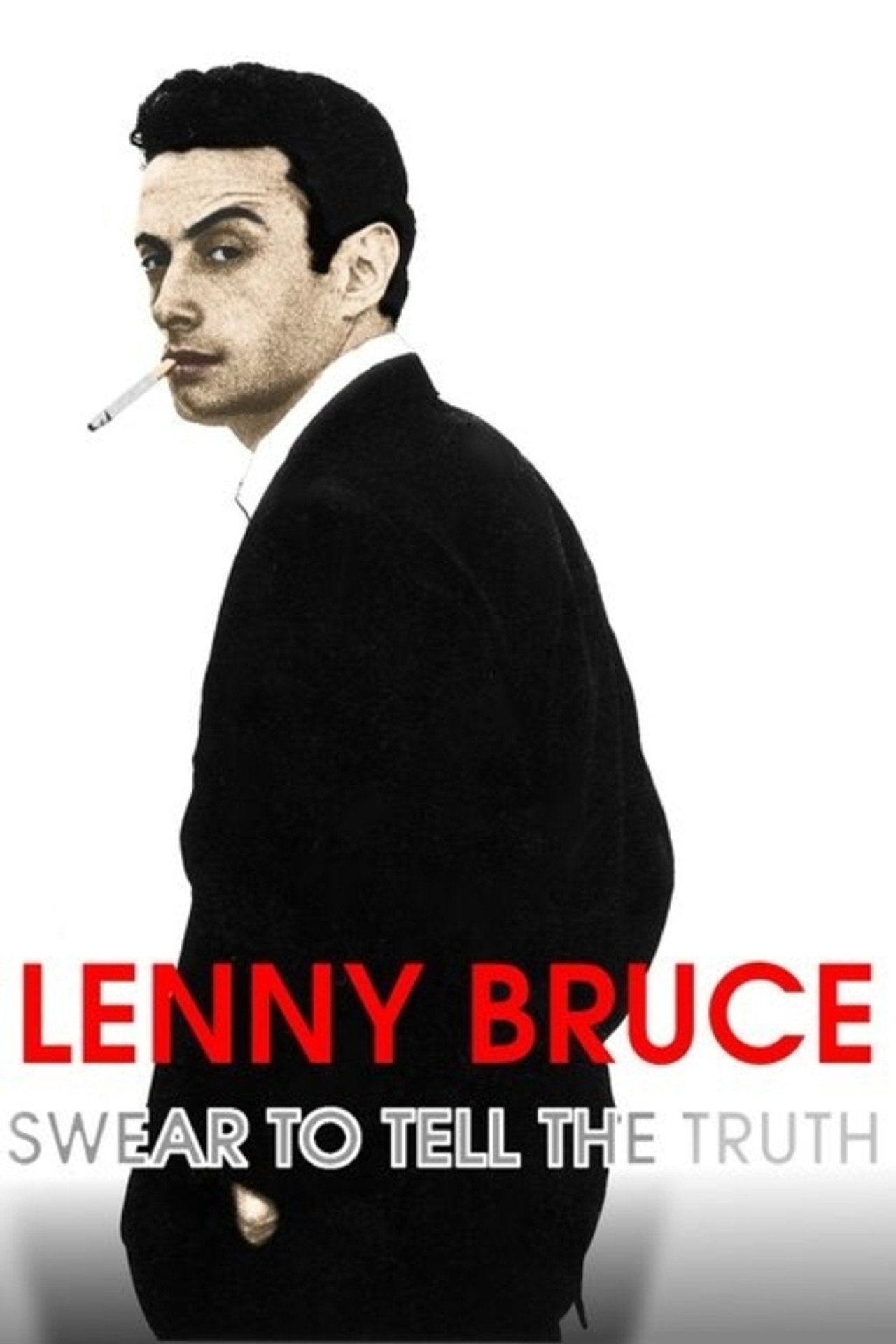 Pôster de Lenny Bruce: Swear to Tell the Truth