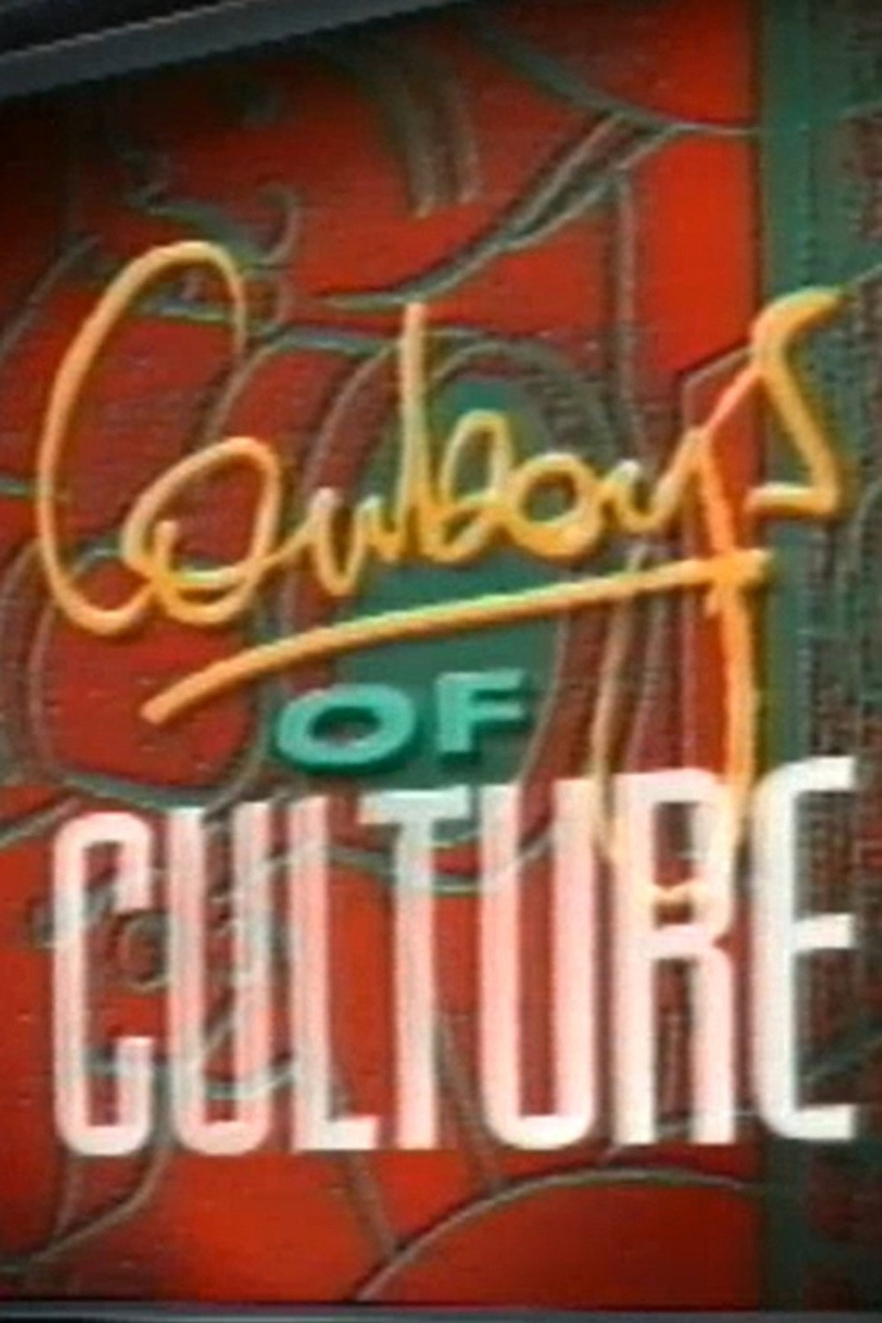 Pôster de Cowboys of Culture