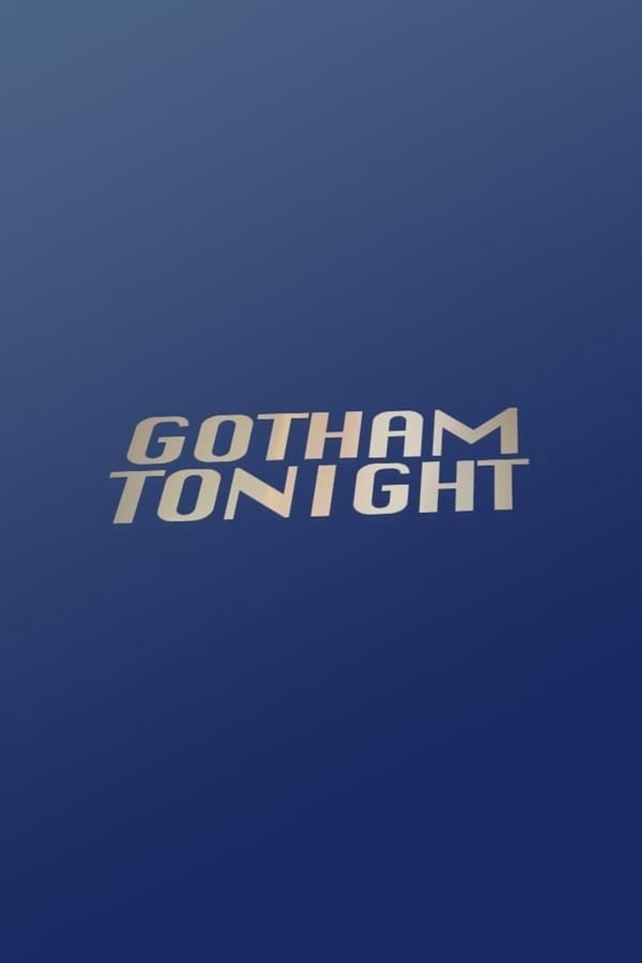 Pôster de Gotham Tonight