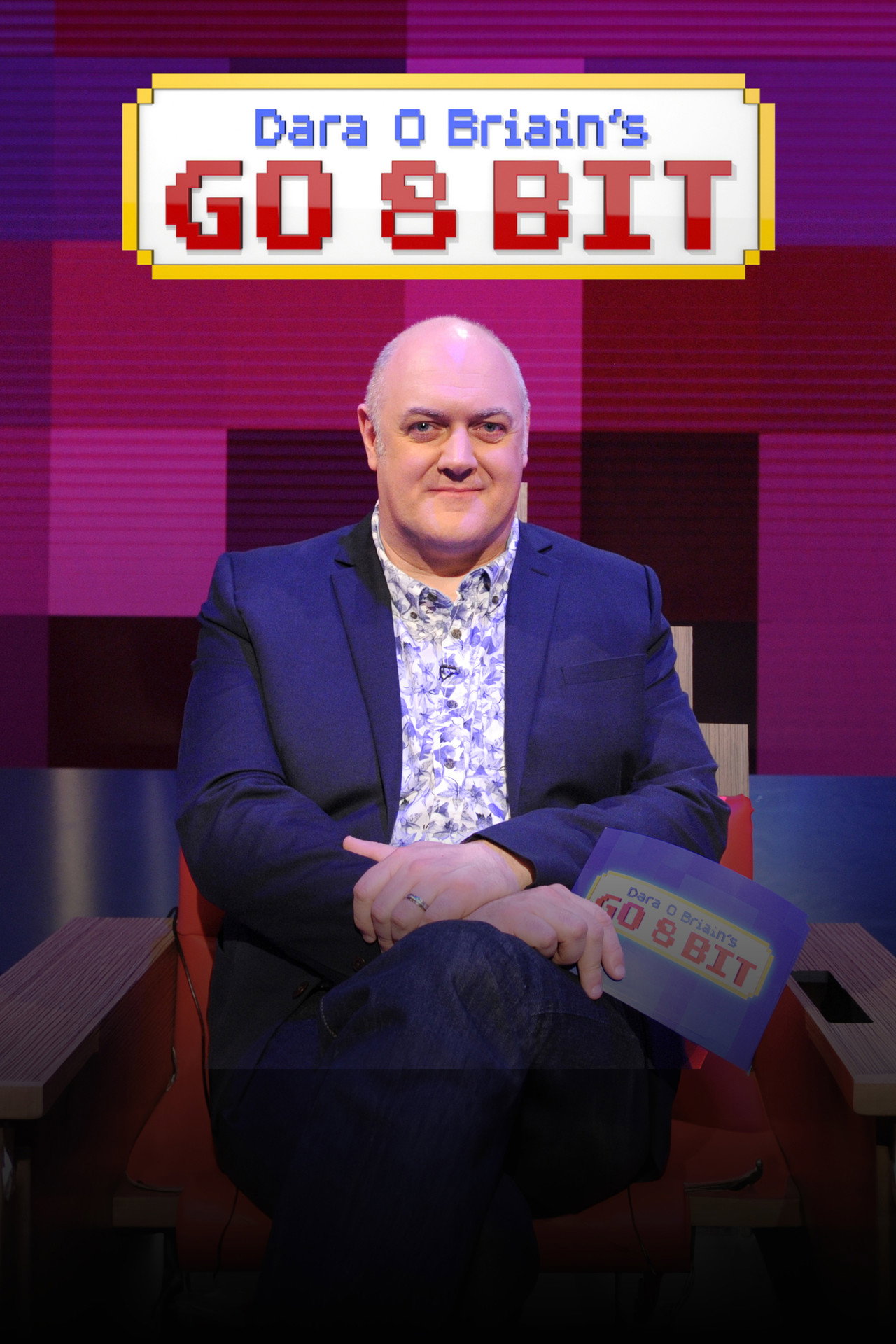 Pôster de Dara O Briain's Go 8 Bit