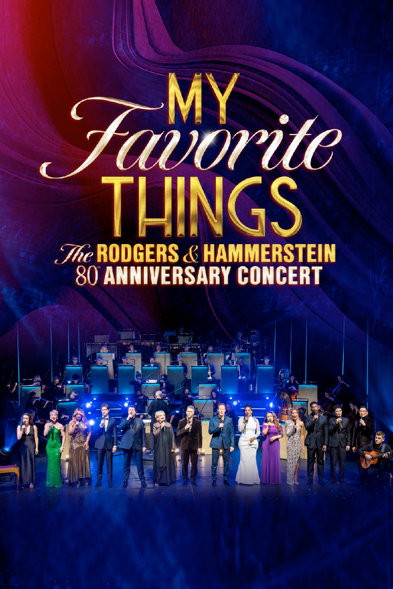 Pôster de My Favorite Things: The Rodgers & Hammerstein 80th Anniversary Concert