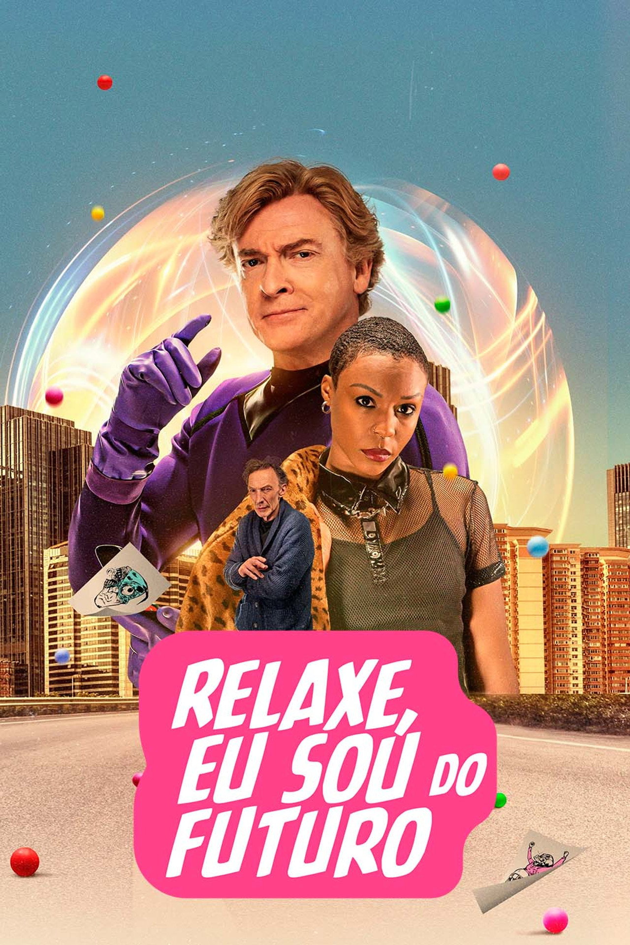 Pôster de Relaxe, Eu Sou do Futuro