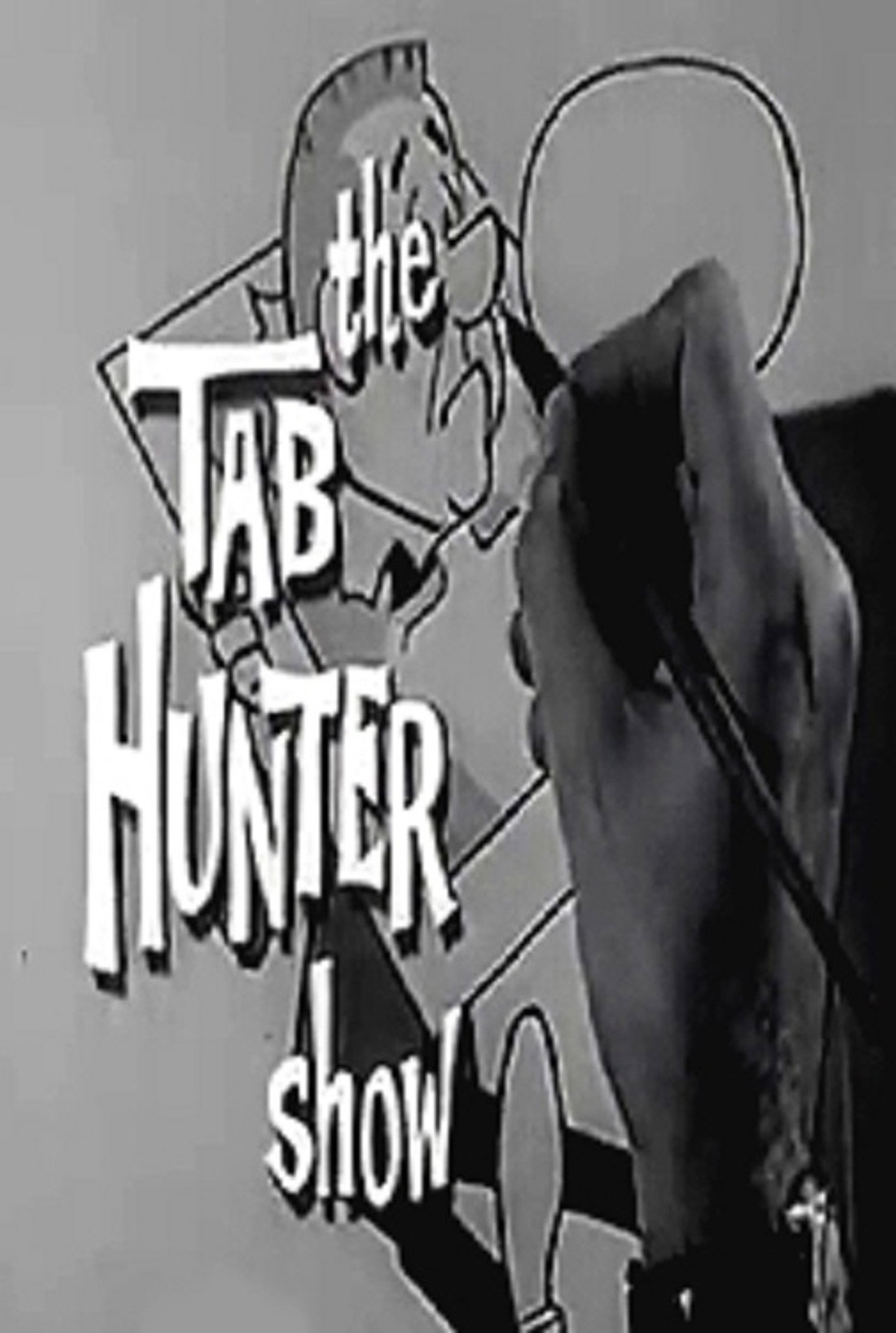 Pôster de The Tab Hunter Show