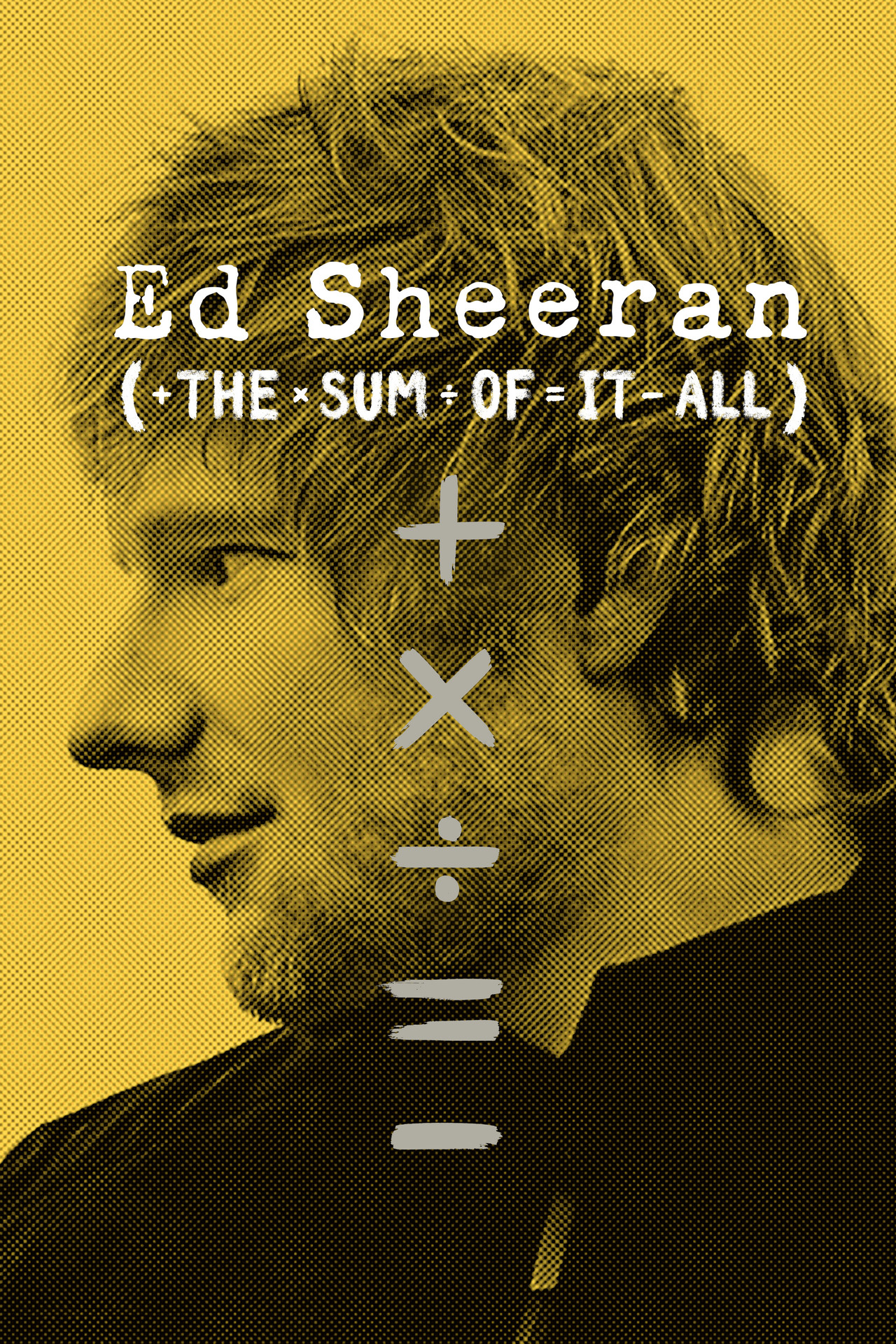 Pôster de Ed Sheeran: The Sum of It All