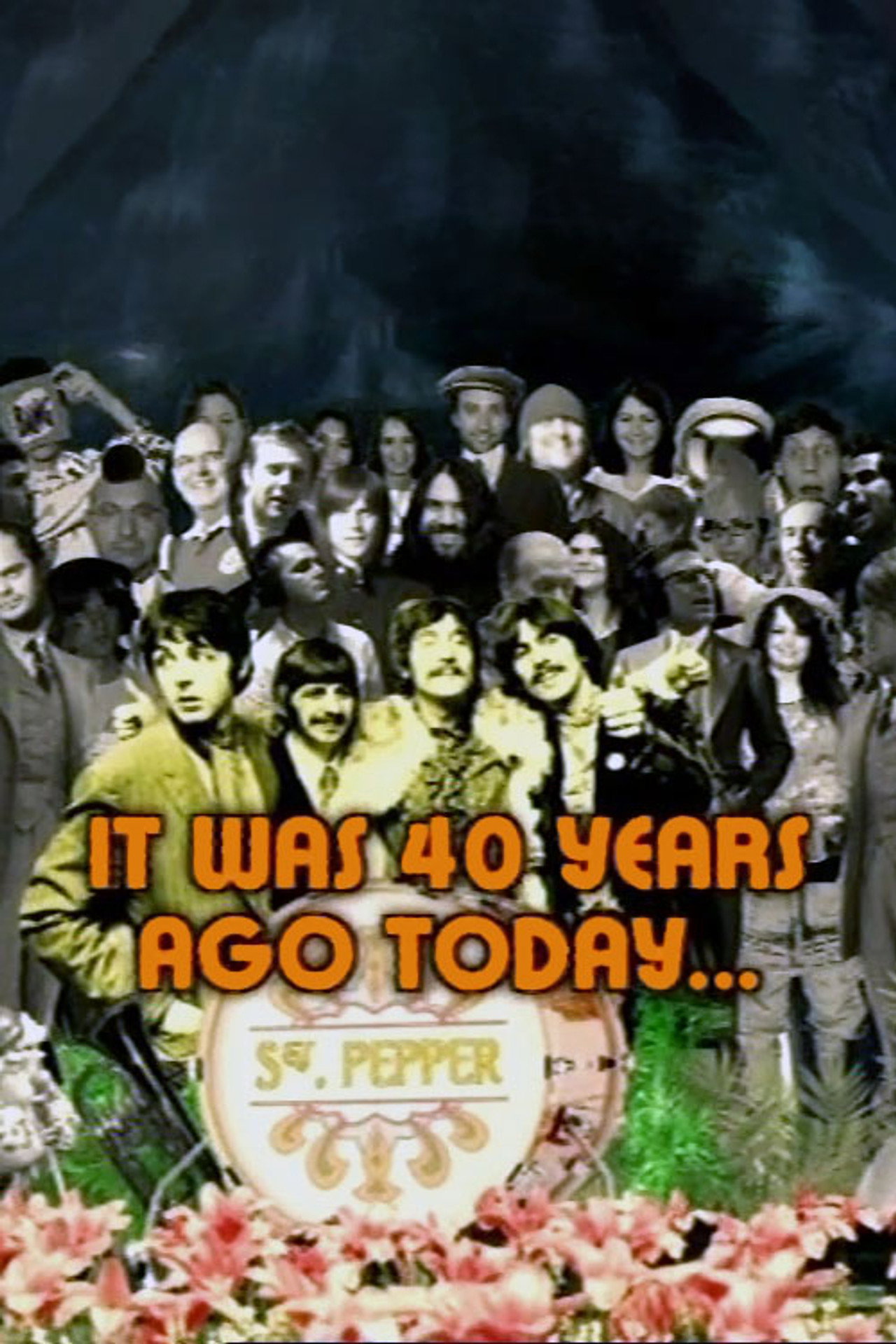 Pôster de Sgt. Pepper: 'It Was 40 Years Ago Today...'