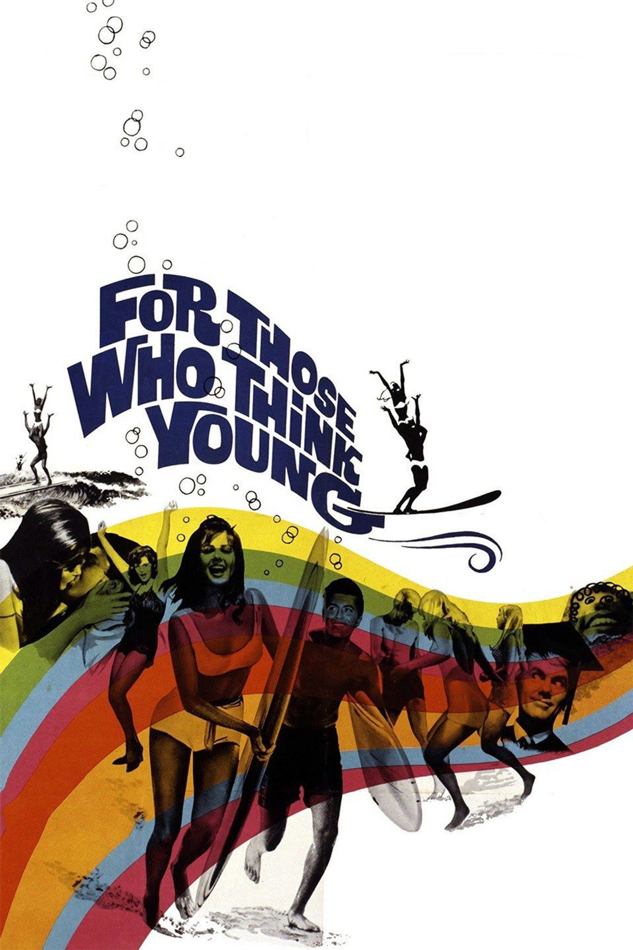 Pôster de For Those Who Think Young