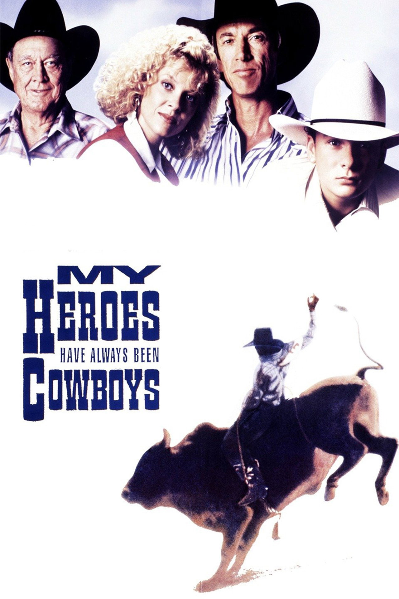 Pôster de My Heroes Have Always Been Cowboys