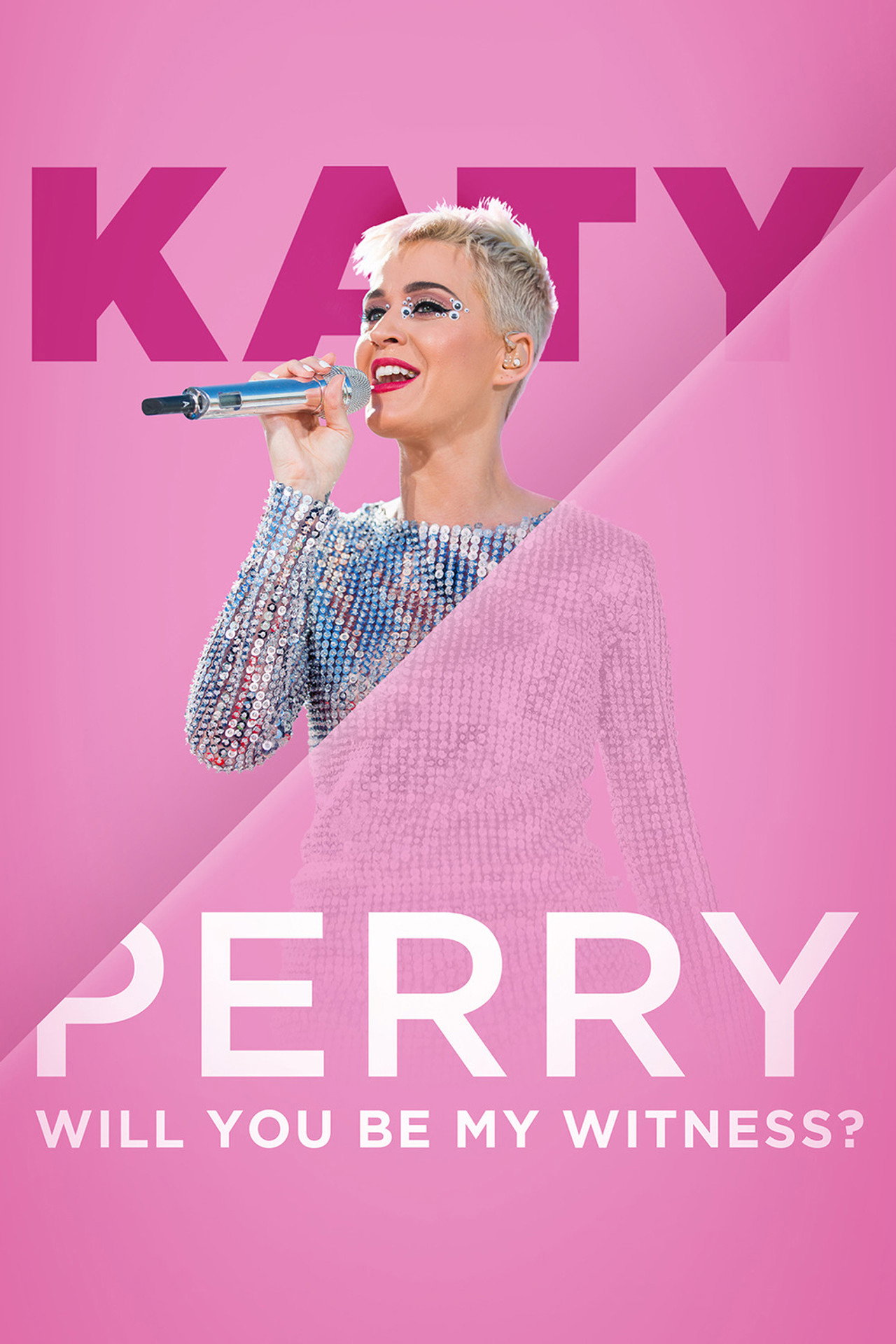 Pôster de Katy Perry:  Will You Be My Witness?