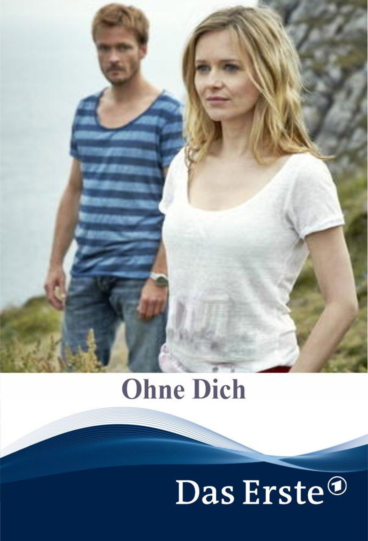 Pôster de Ohne Dich