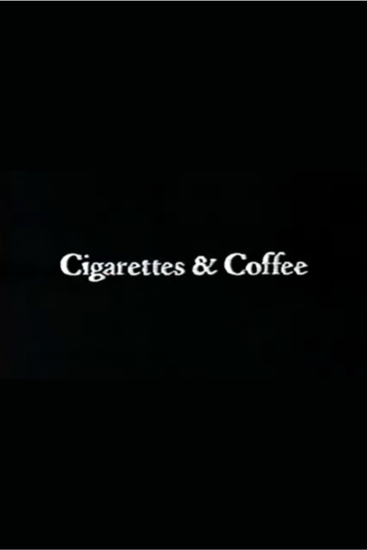 Pôster de Cigarettes & Coffee