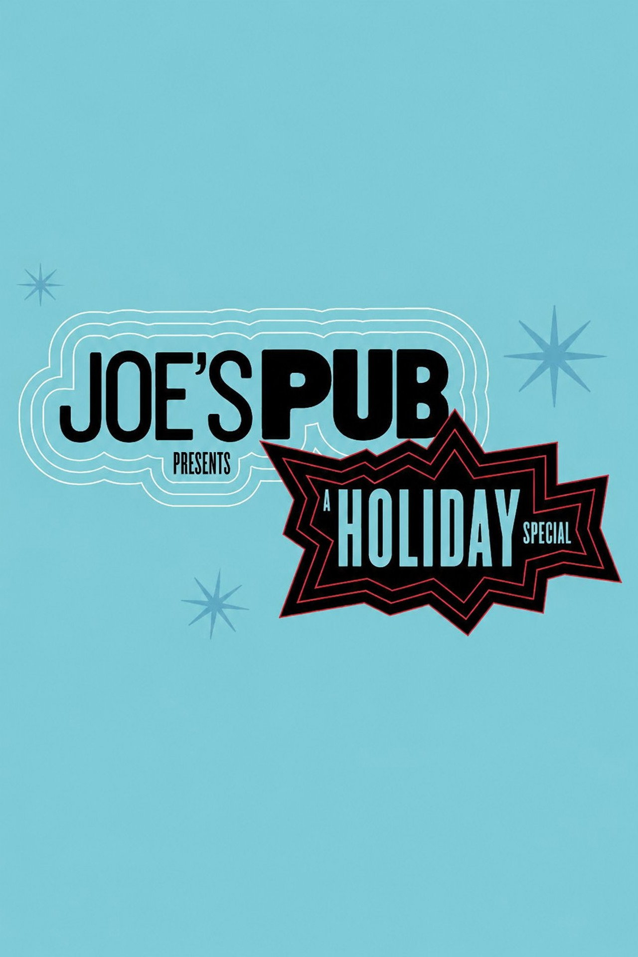 Pôster de Joe’s Pub Presents: A Holiday Special