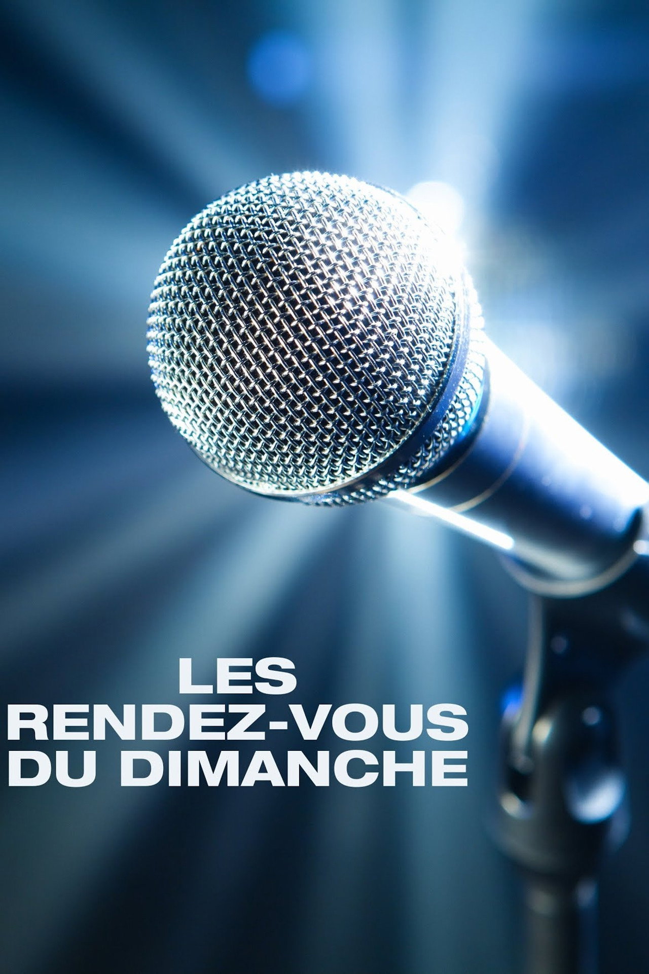 Pôster de Les Rendez-vous du dimanche