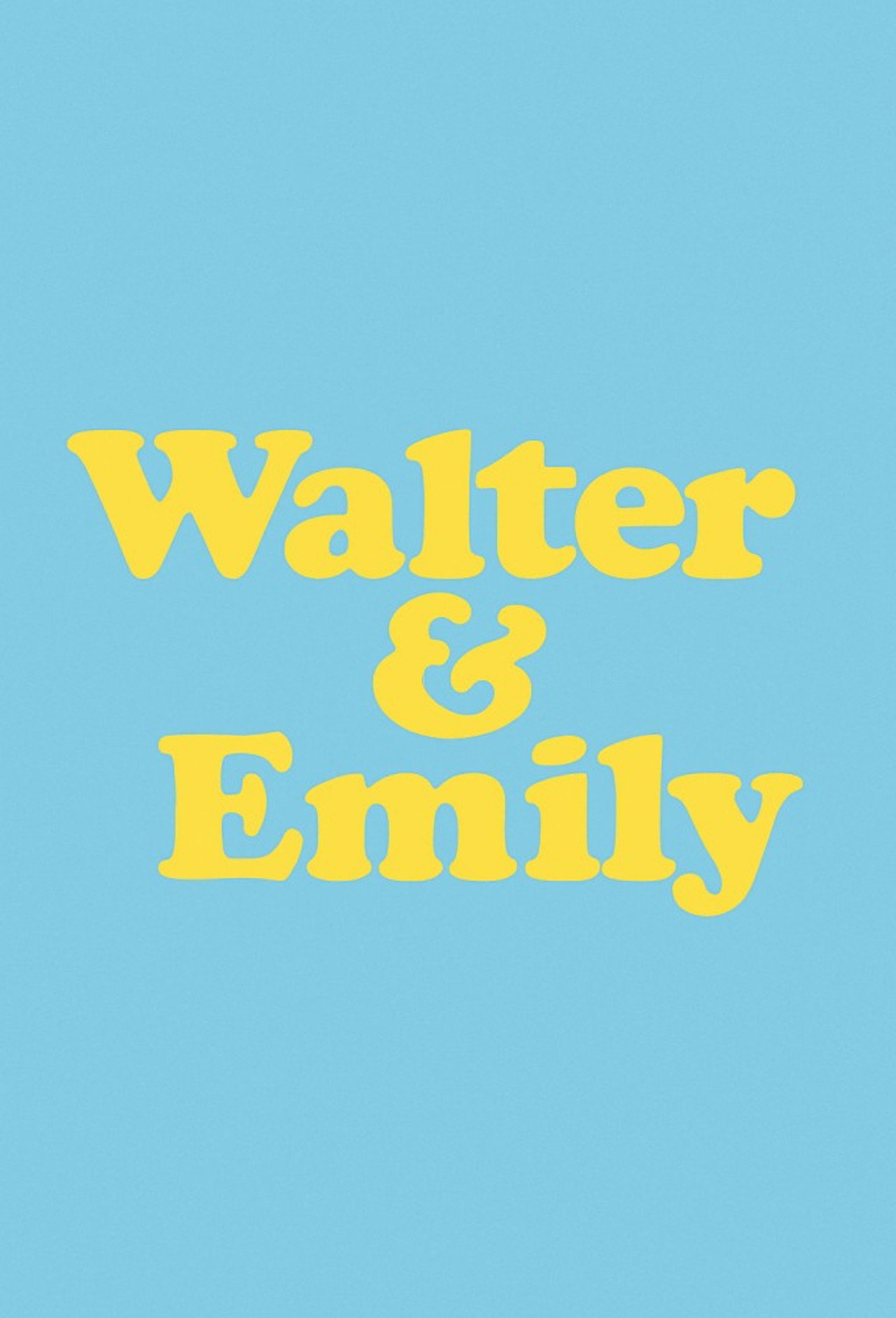 Pôster de Walter & Emily
