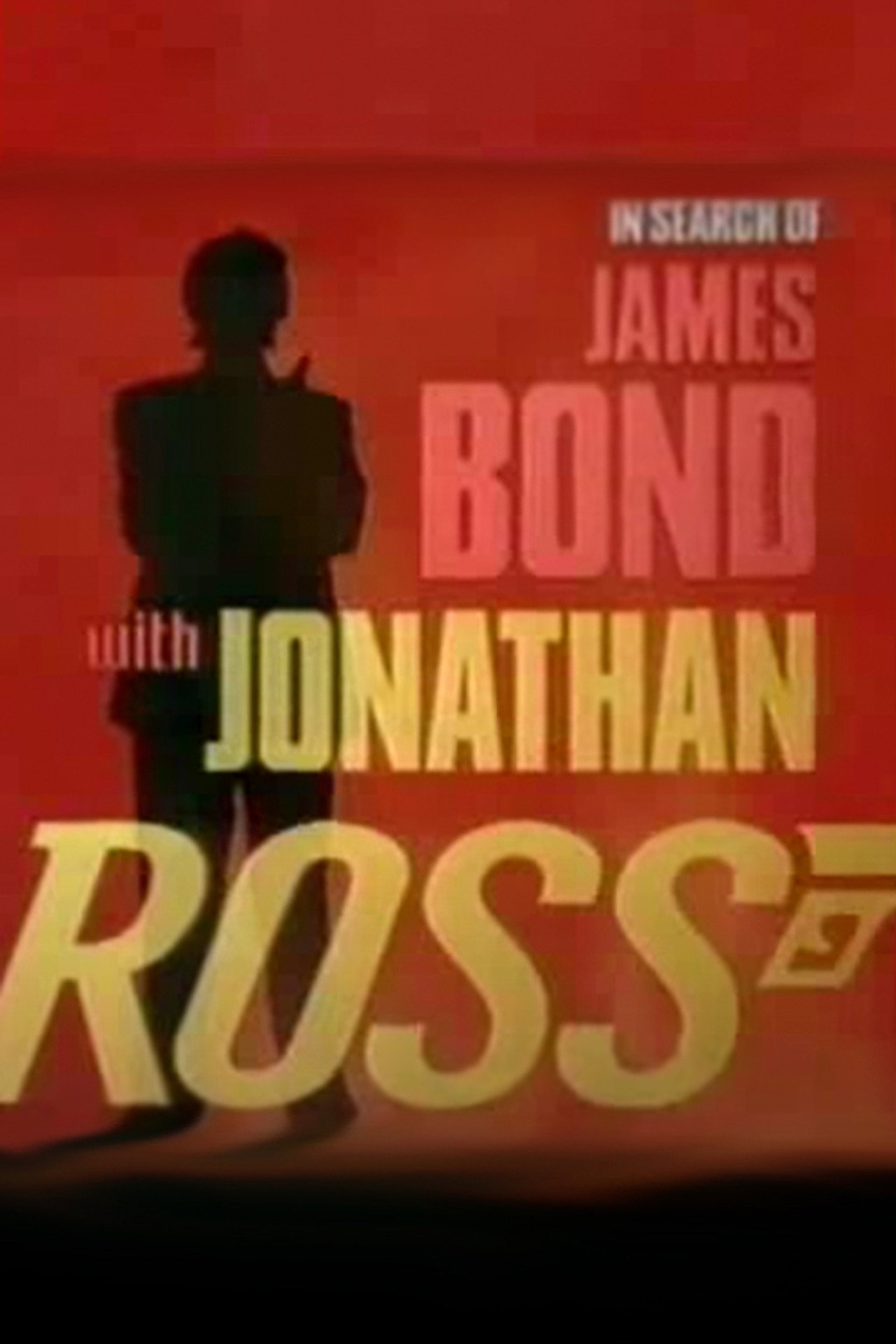 Pôster de In Search of James Bond with Jonathan Ross