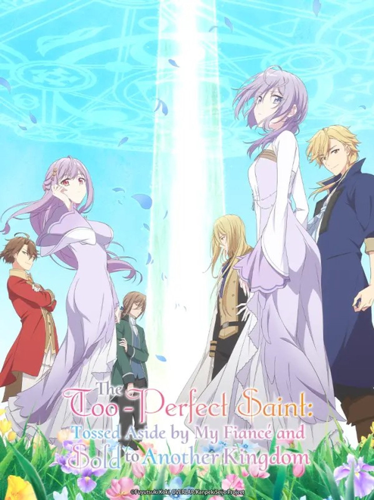 Pôster de The Too-Perfect Saint: Tossed Aside by My Fiancé and Sold to Another Kingdom