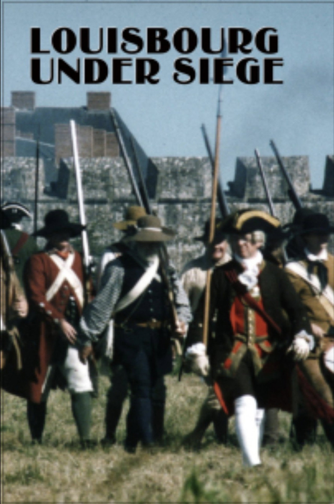 Pôster de Louisbourg Under Siege