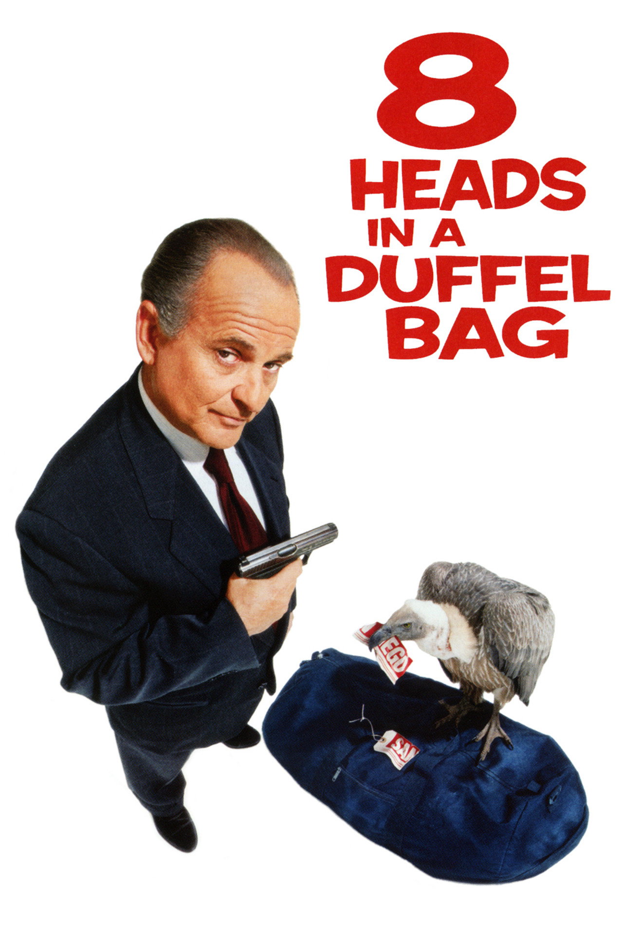 Pôster de 8 Heads in a Duffel Bag