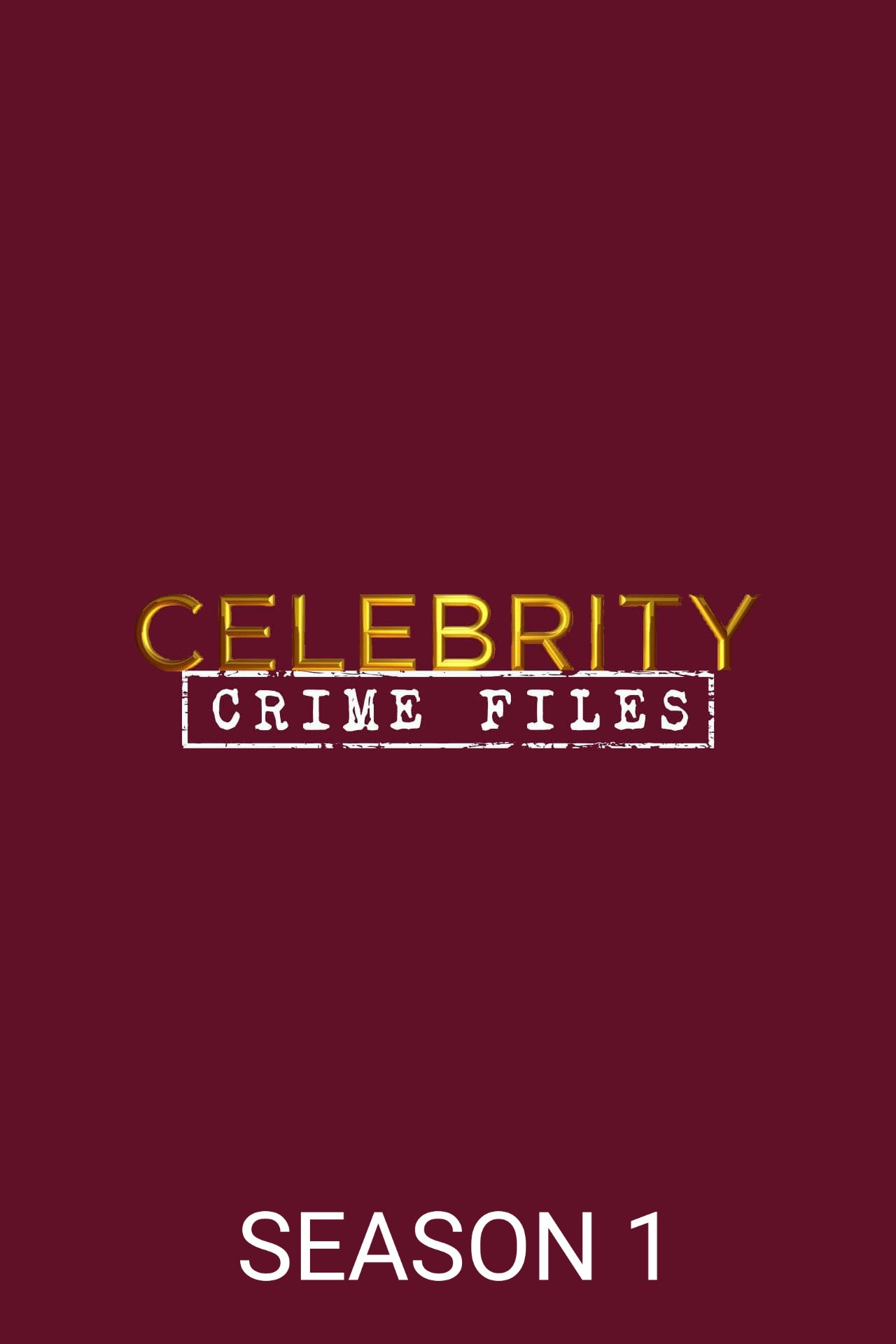 Pôster de Celebrity Crime Files