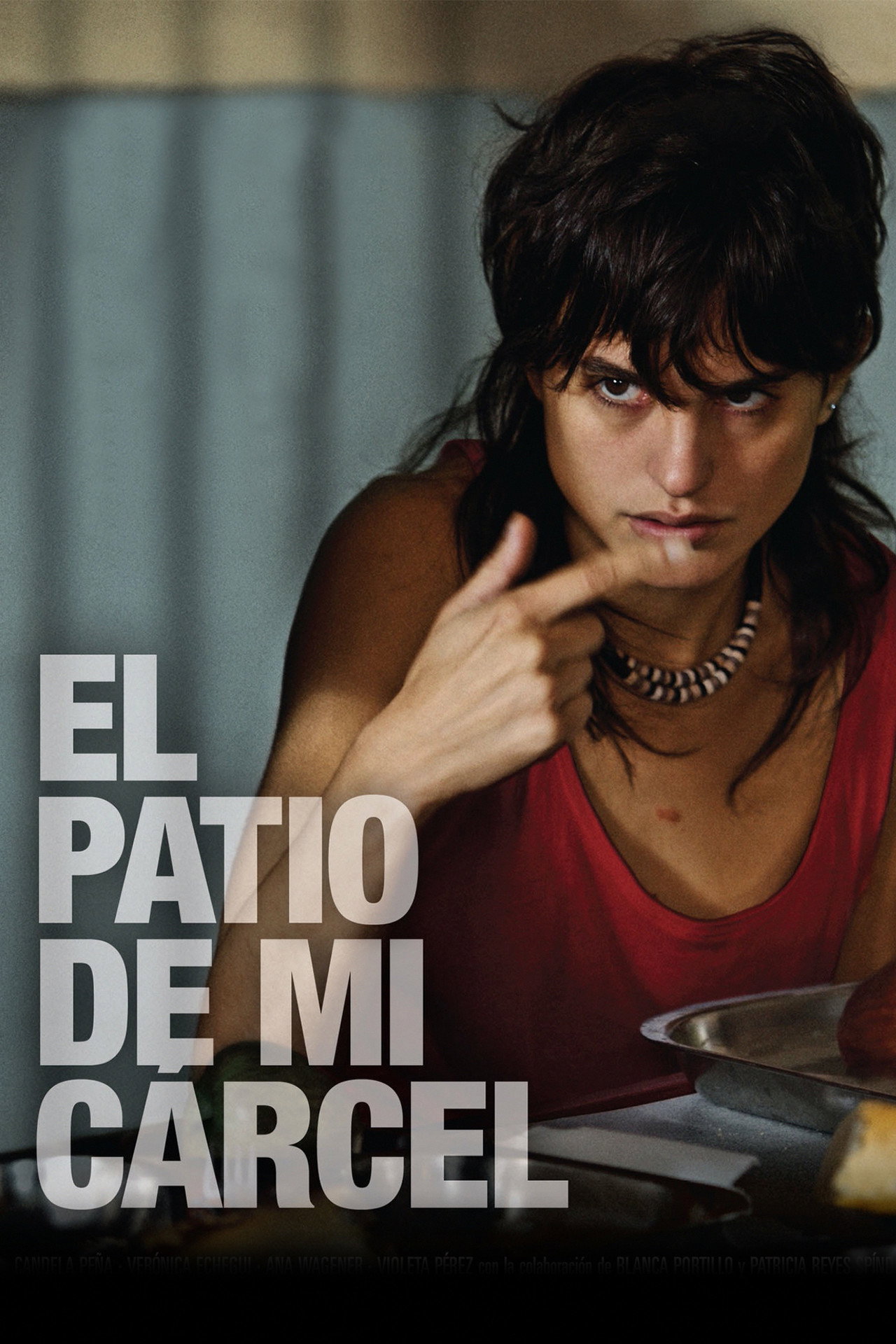 Pôster de El patio de mi cárcel