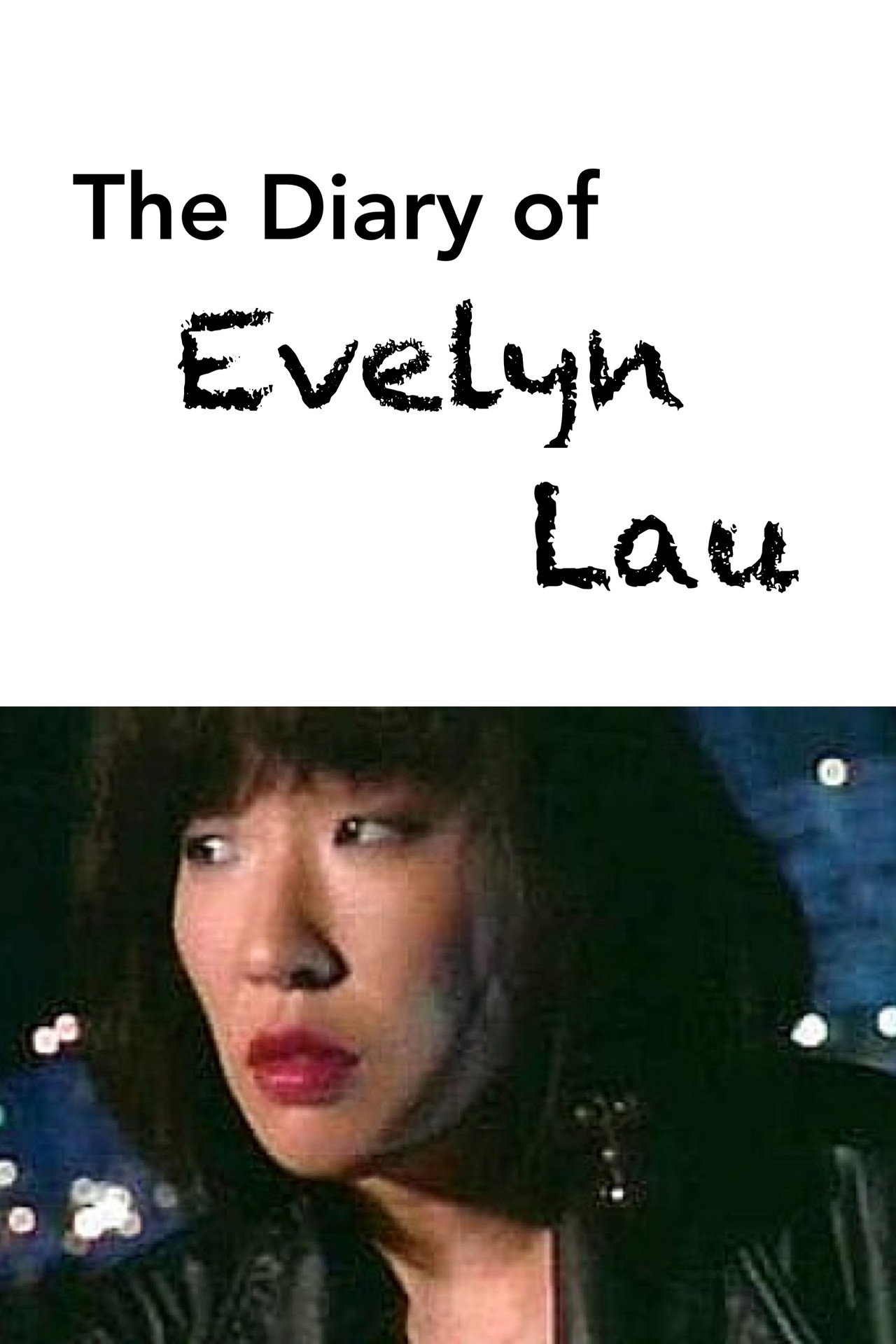 Pôster de The Diary of Evelyn Lau