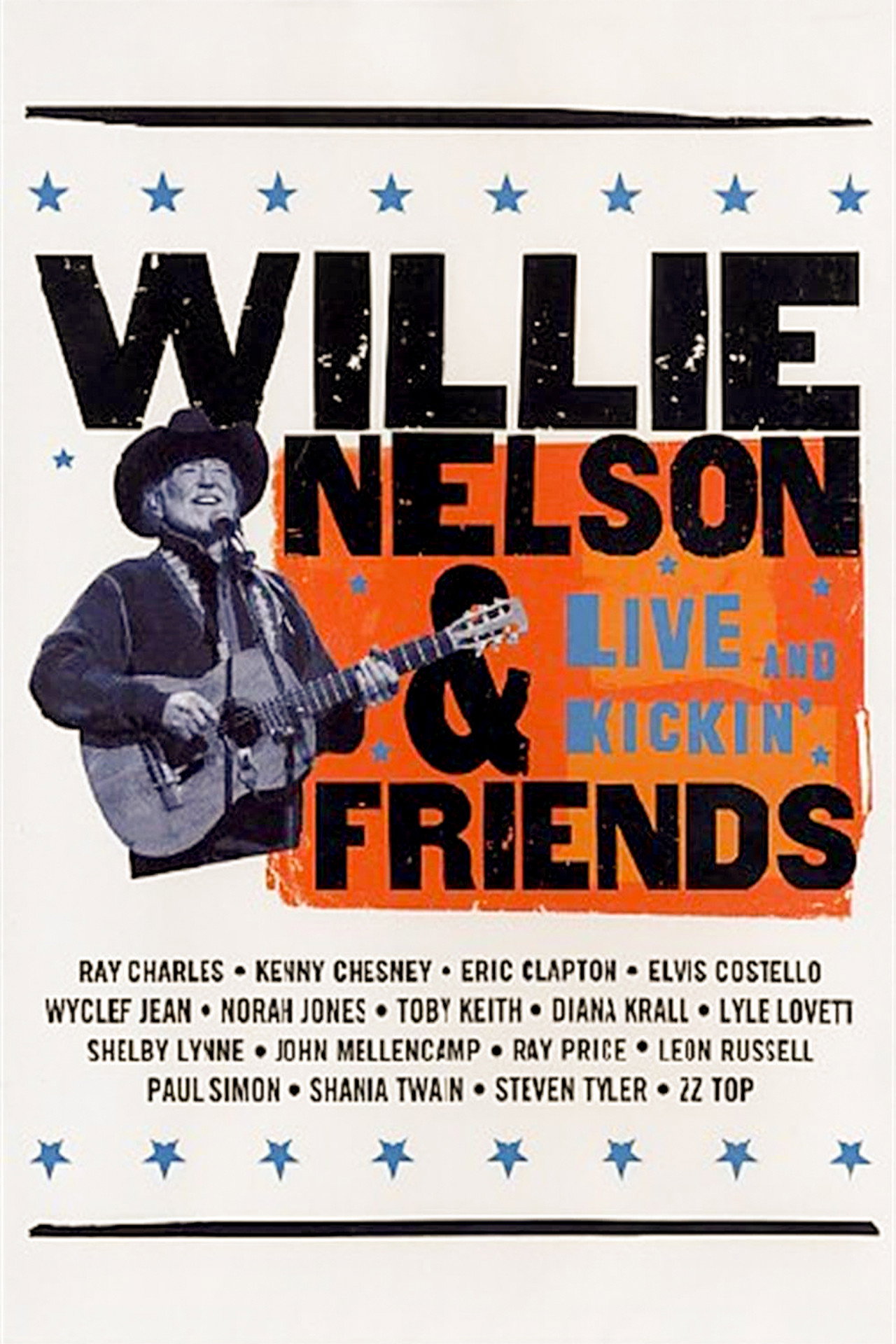 Pôster de Willie Nelson & Friends: Live and Kickin'