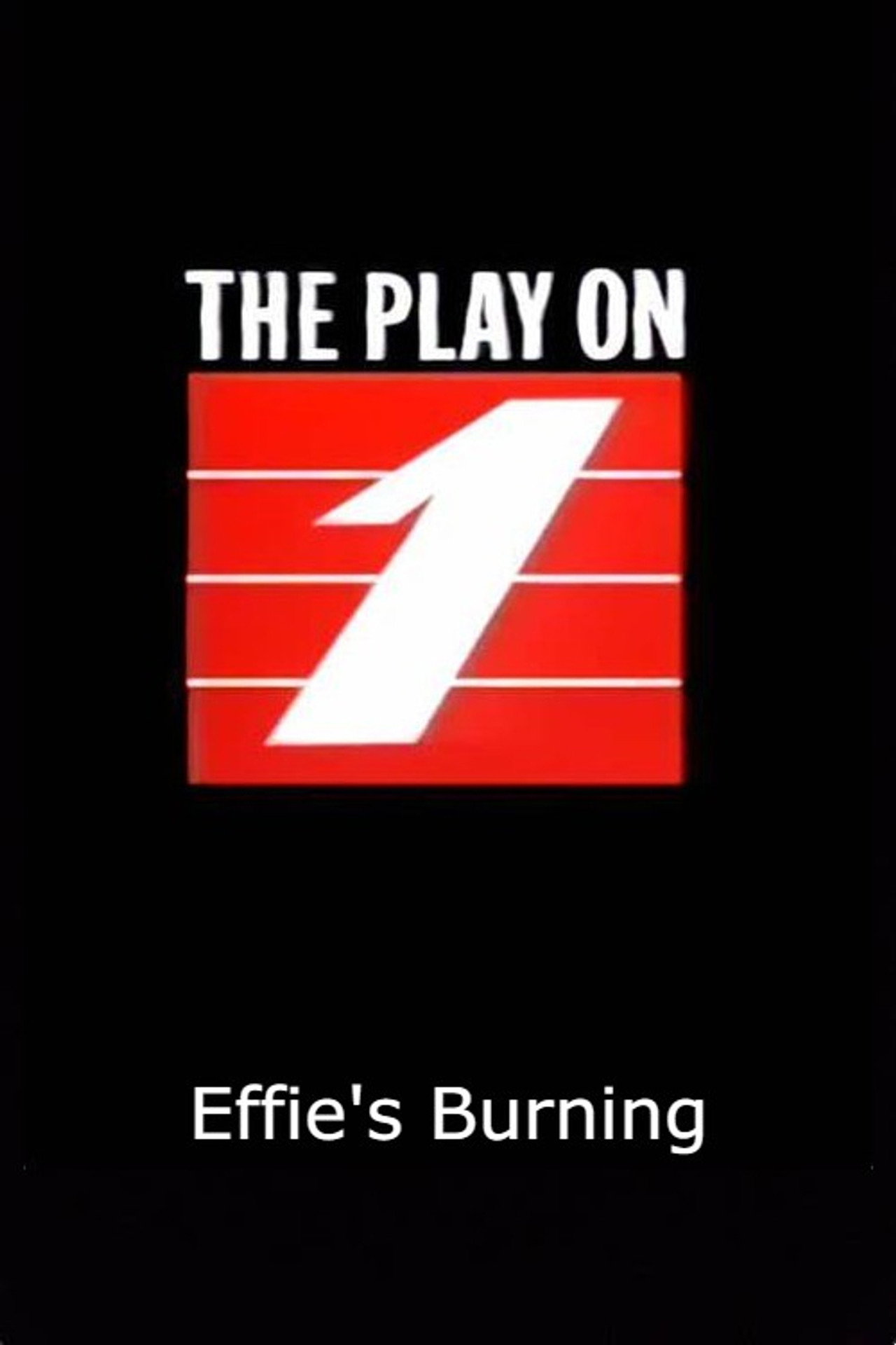 Pôster de Effie's Burning