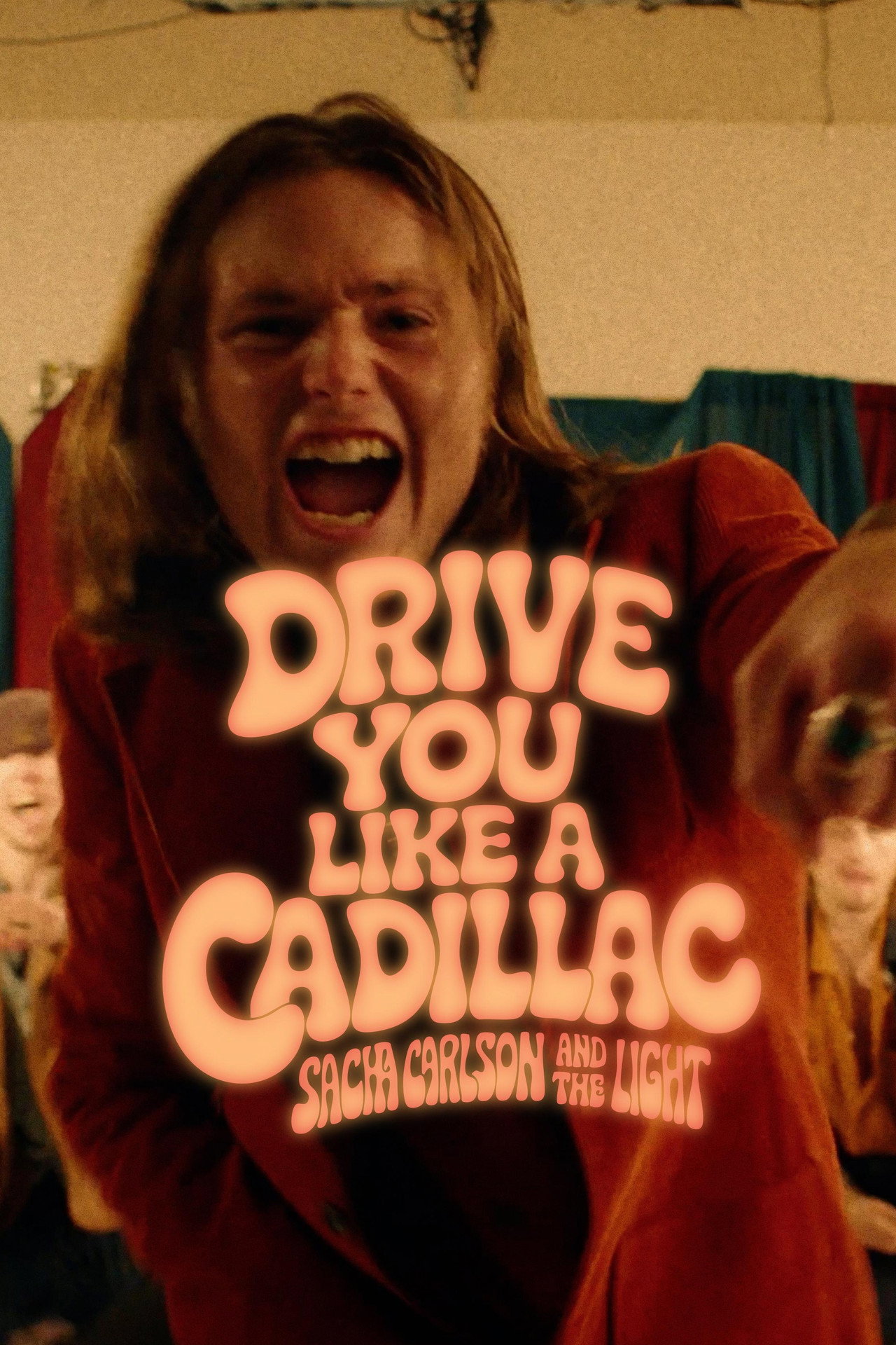 Pôster de Sacha Carlson and the Light: Drive You Like a Cadillac