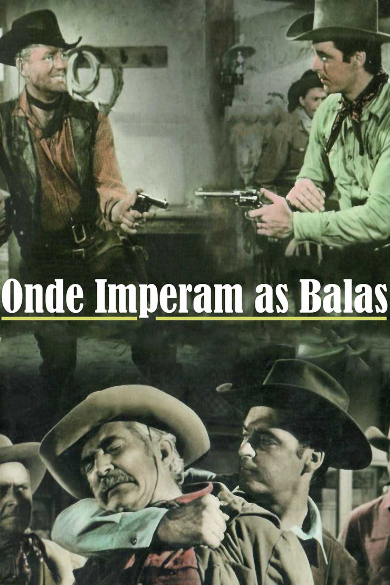 Pôster de Onde Imperam as Balas