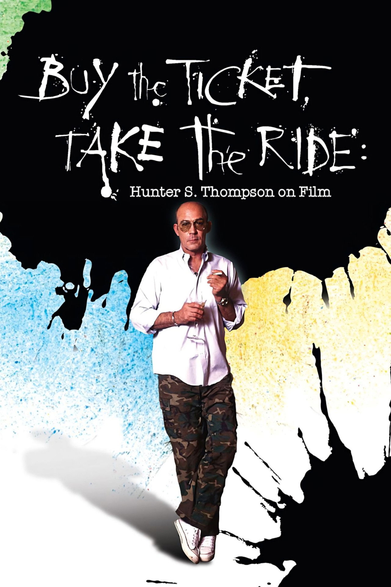 Pôster de Buy the Ticket, Take the Ride